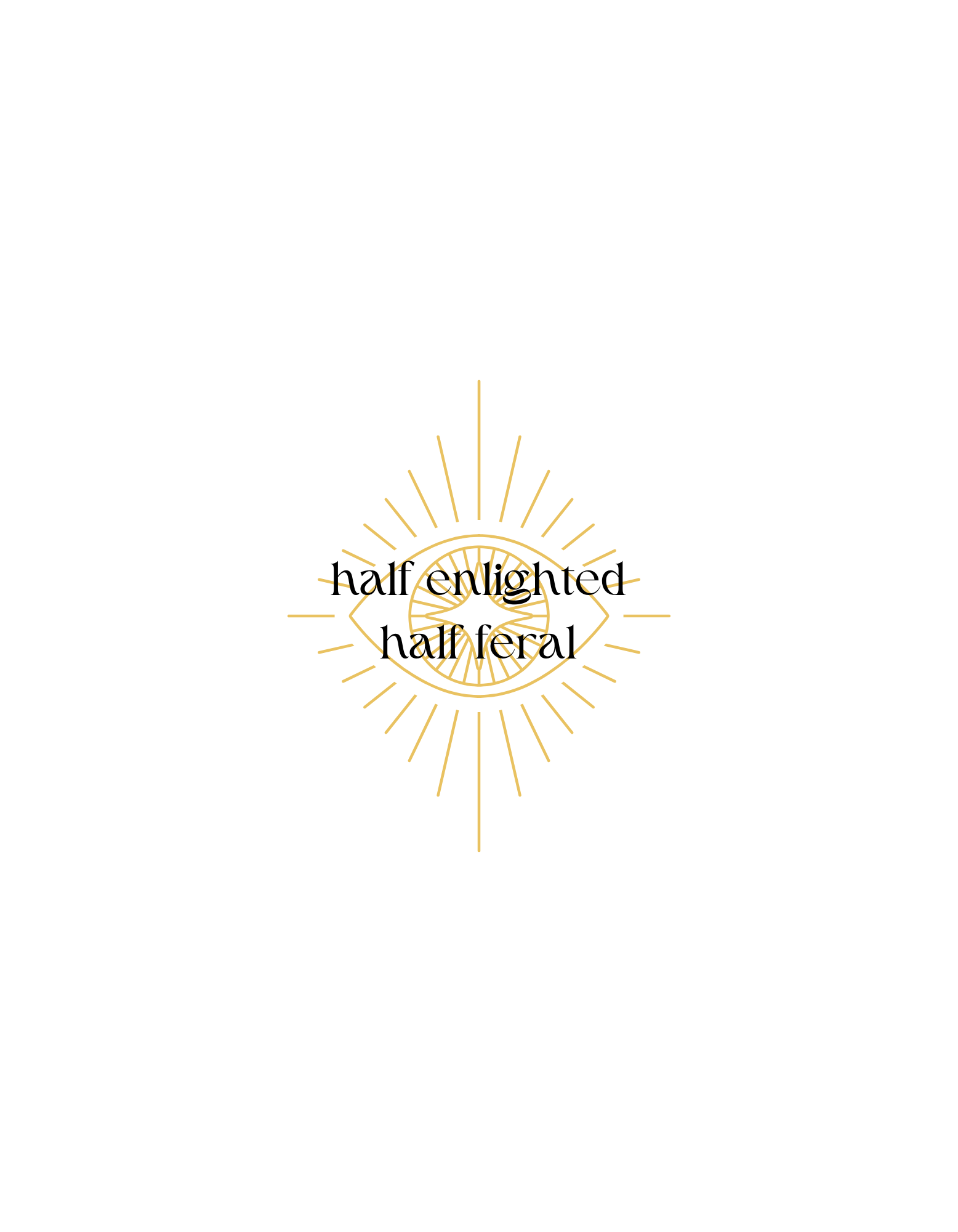 Half Enlightened