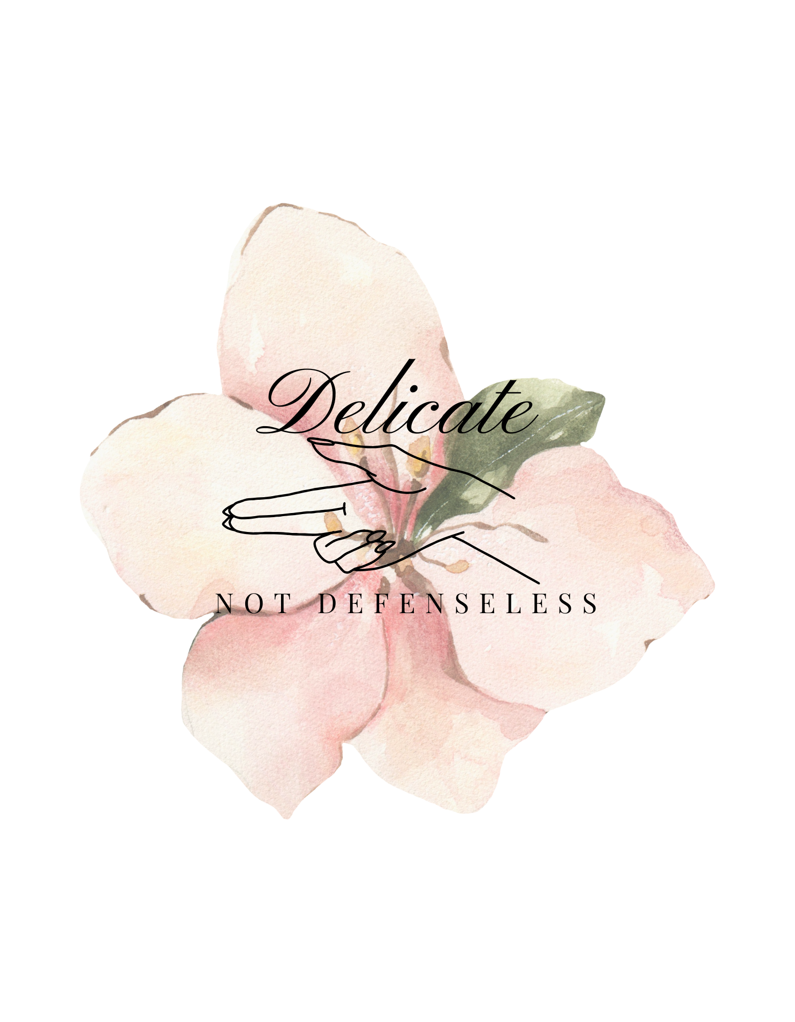 Delicate not Defenseless