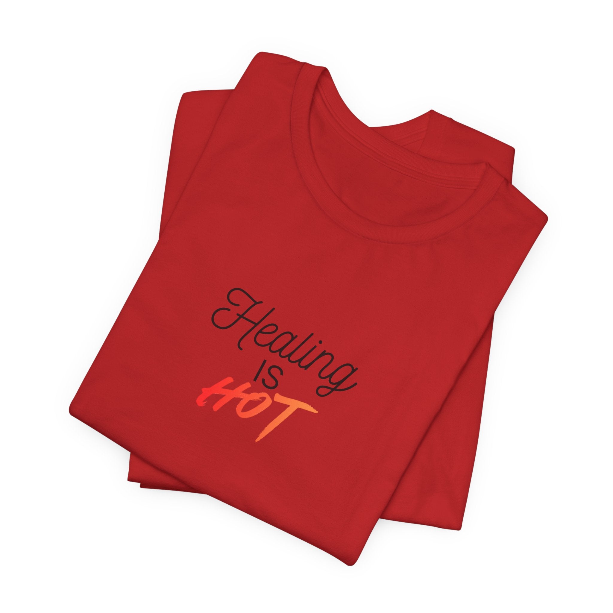 Healing Is Hot Tee