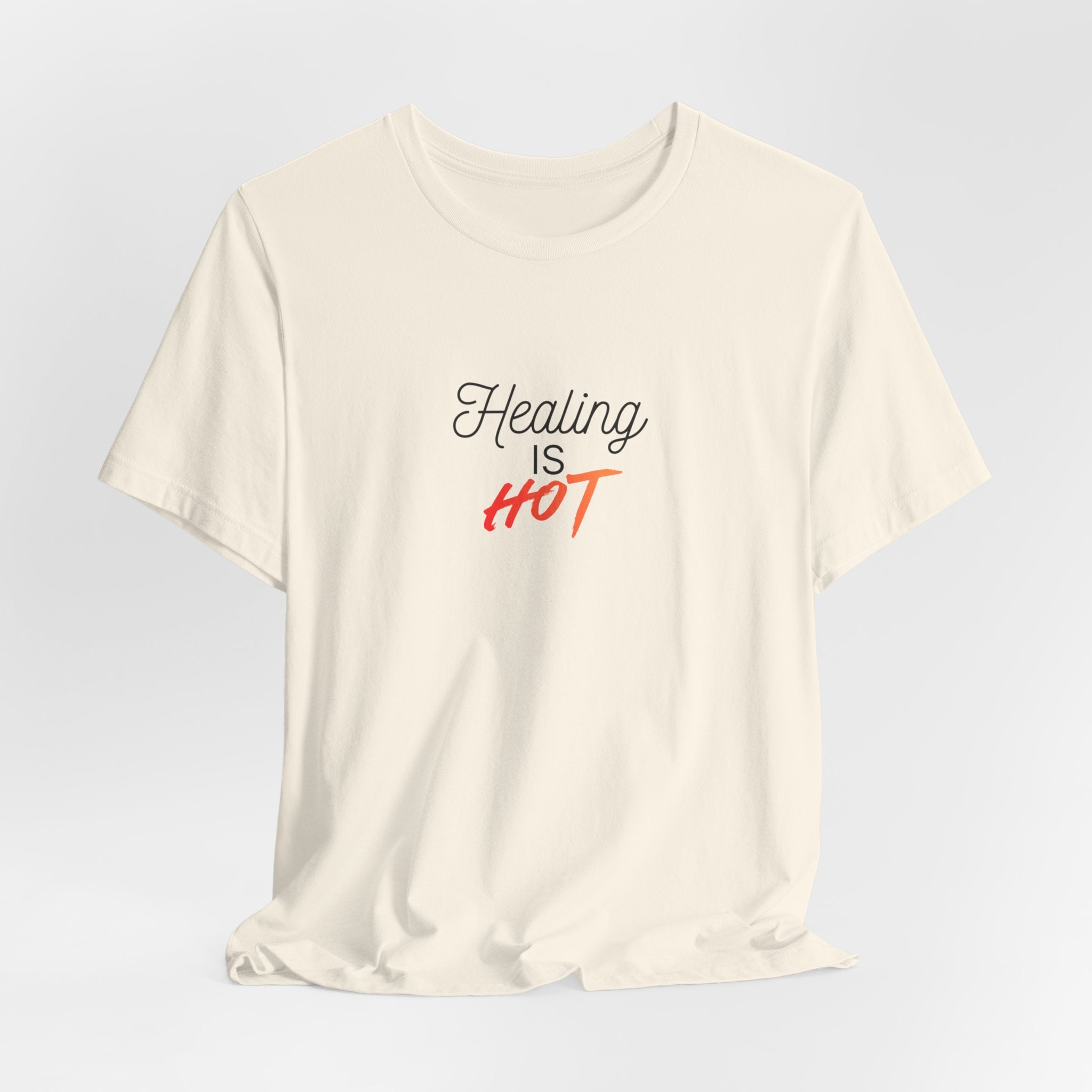 Healing Is Hot Tee