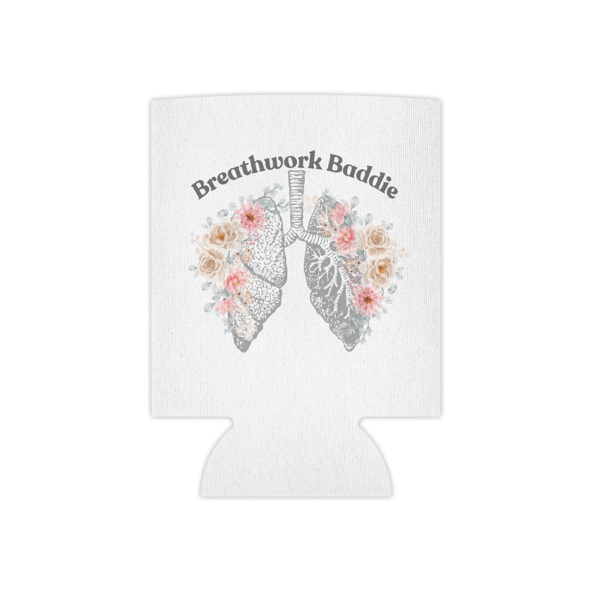 "Breathwork Baddie" Can Cooler