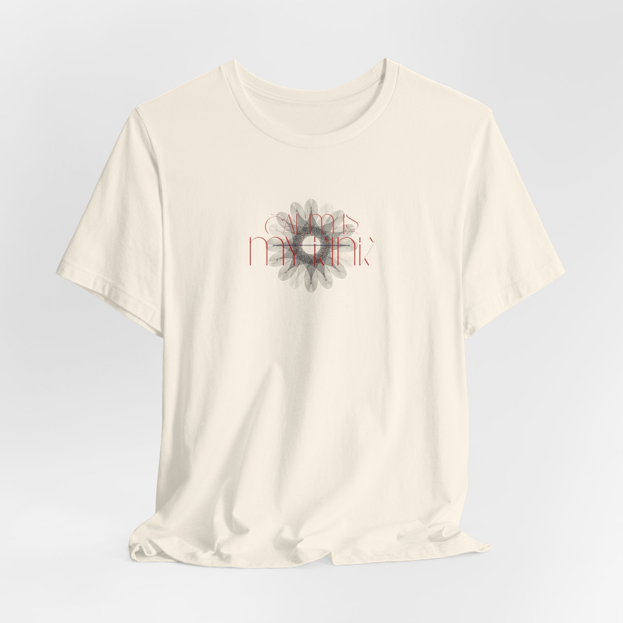Calm Is T-Shirt