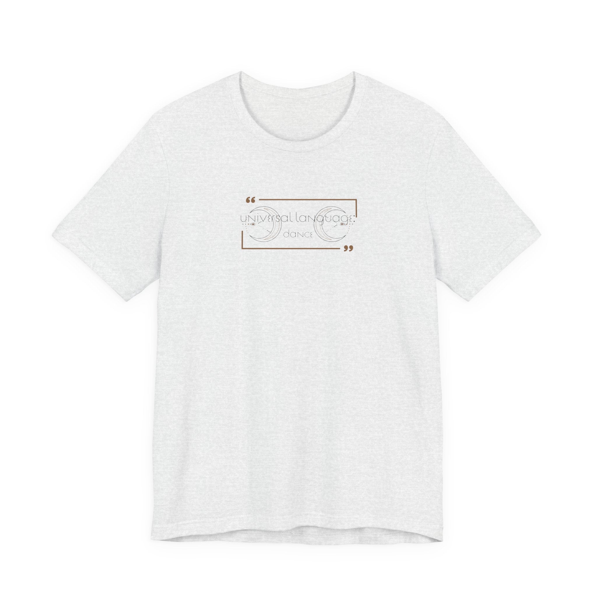 Universal Language: Dance Jersey T-Shirt