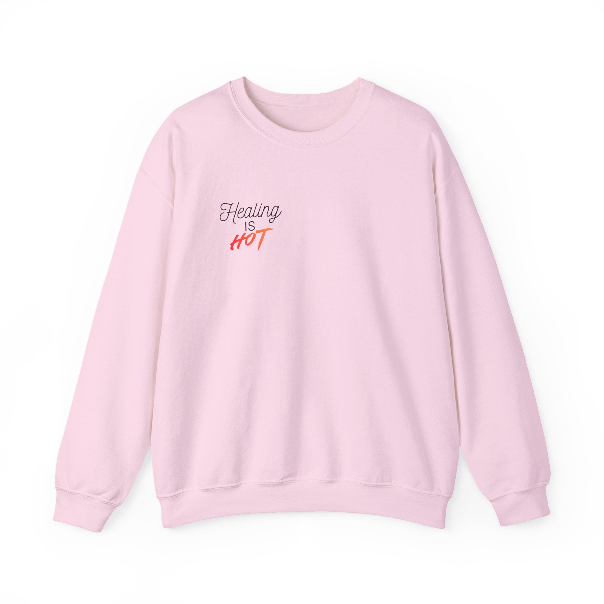 "Healing Is Hot"  Crewneck Sweatshirt