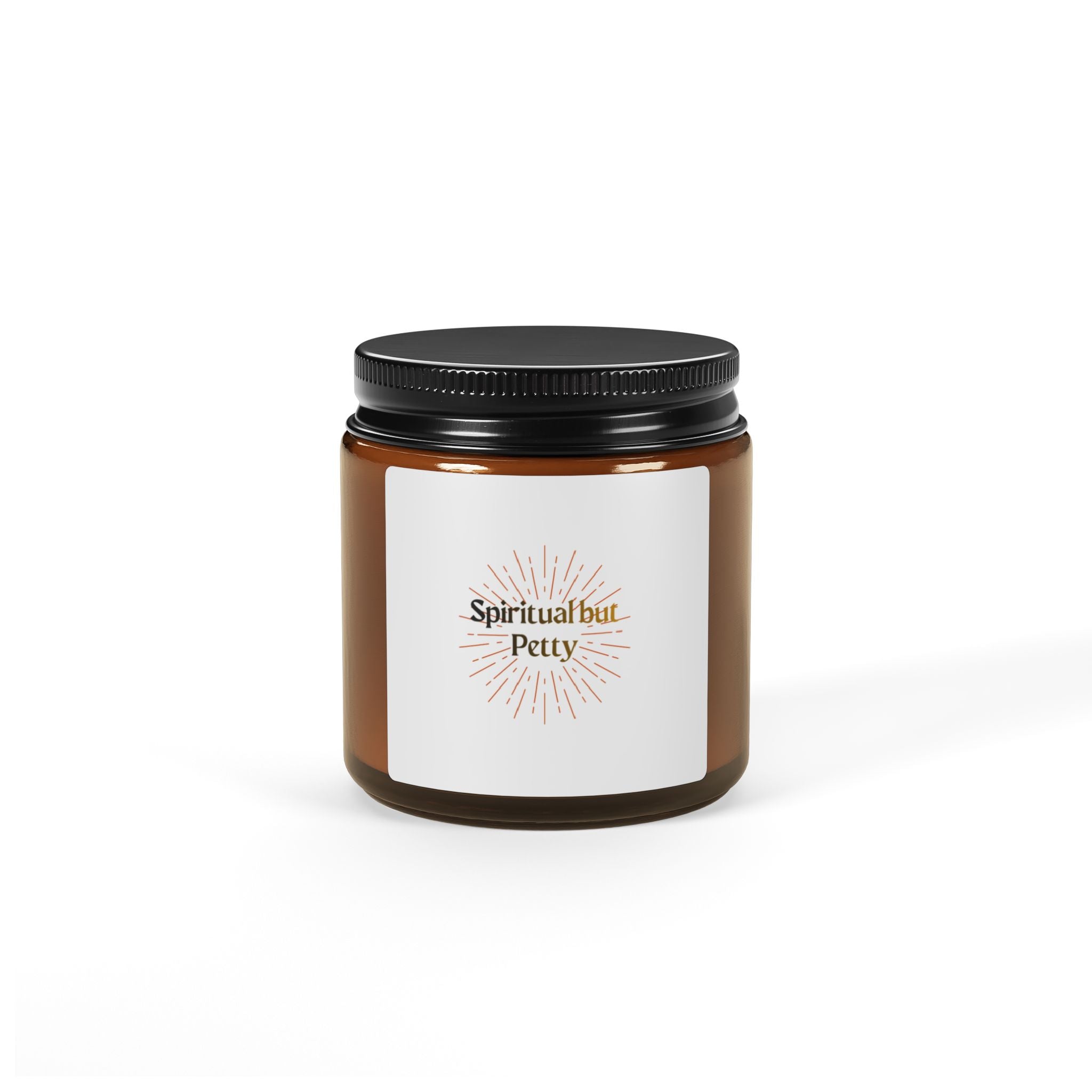 Spiritual But Petty Soy Candle