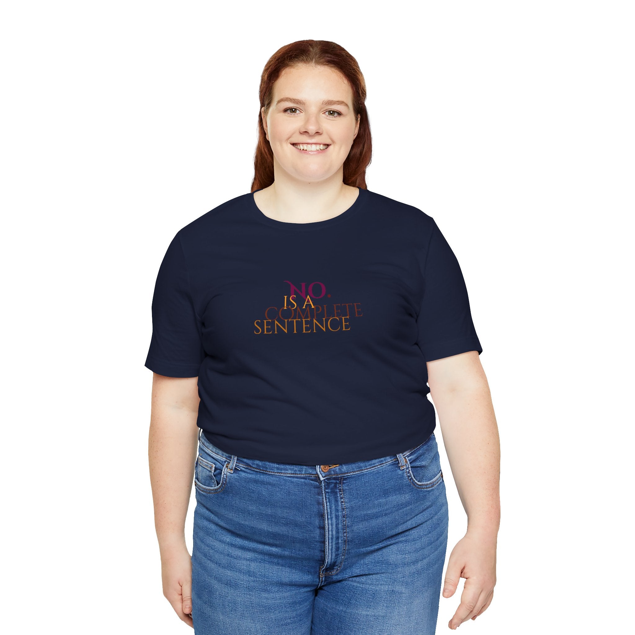 "No. Complete Sentence." Jersey T-Shirt