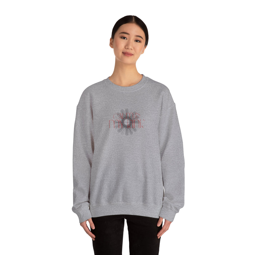 "Calm is My Kink" Crewneck Sweatshirt