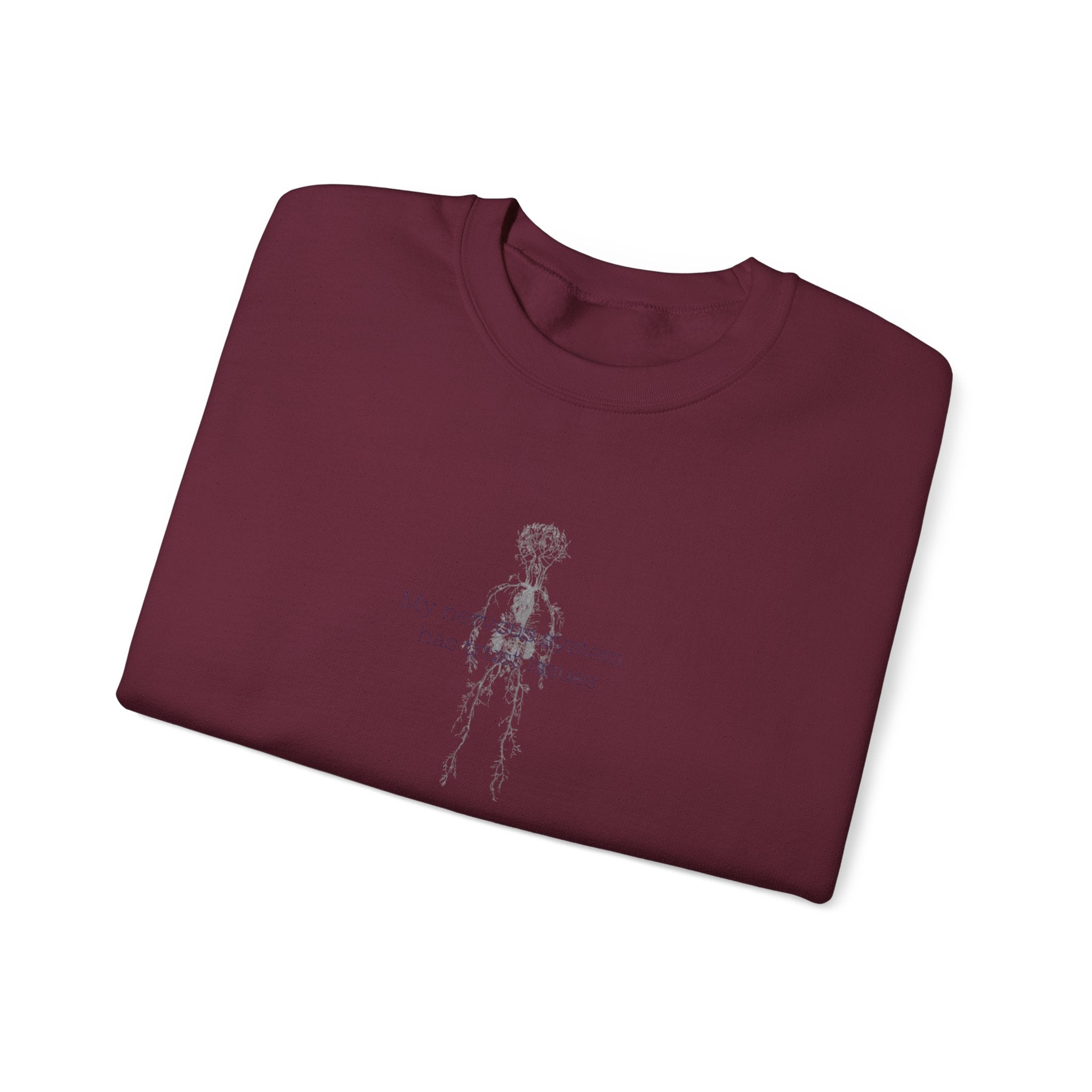 "My Nervous System has Trust Issues" Crewneck Sweatshirt