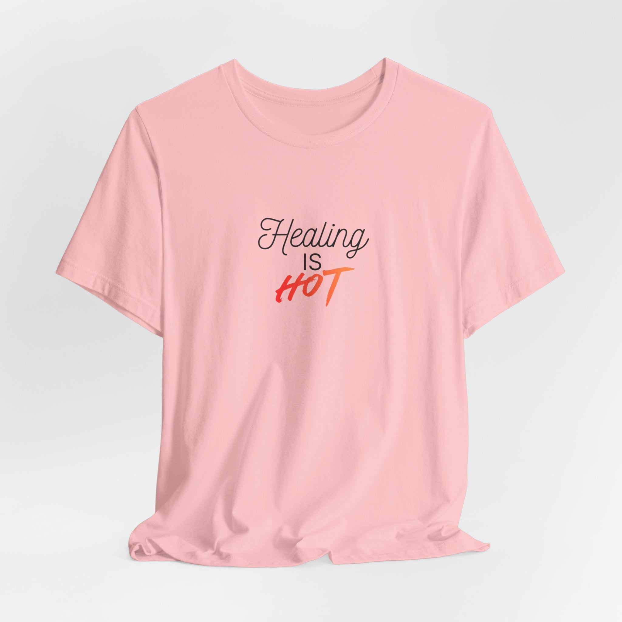 Healing Is Hot Tee
