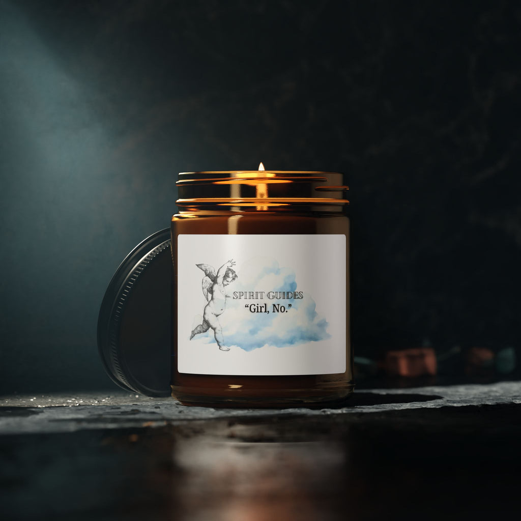 "Spirit Guide: Girl, No" Soy Candle