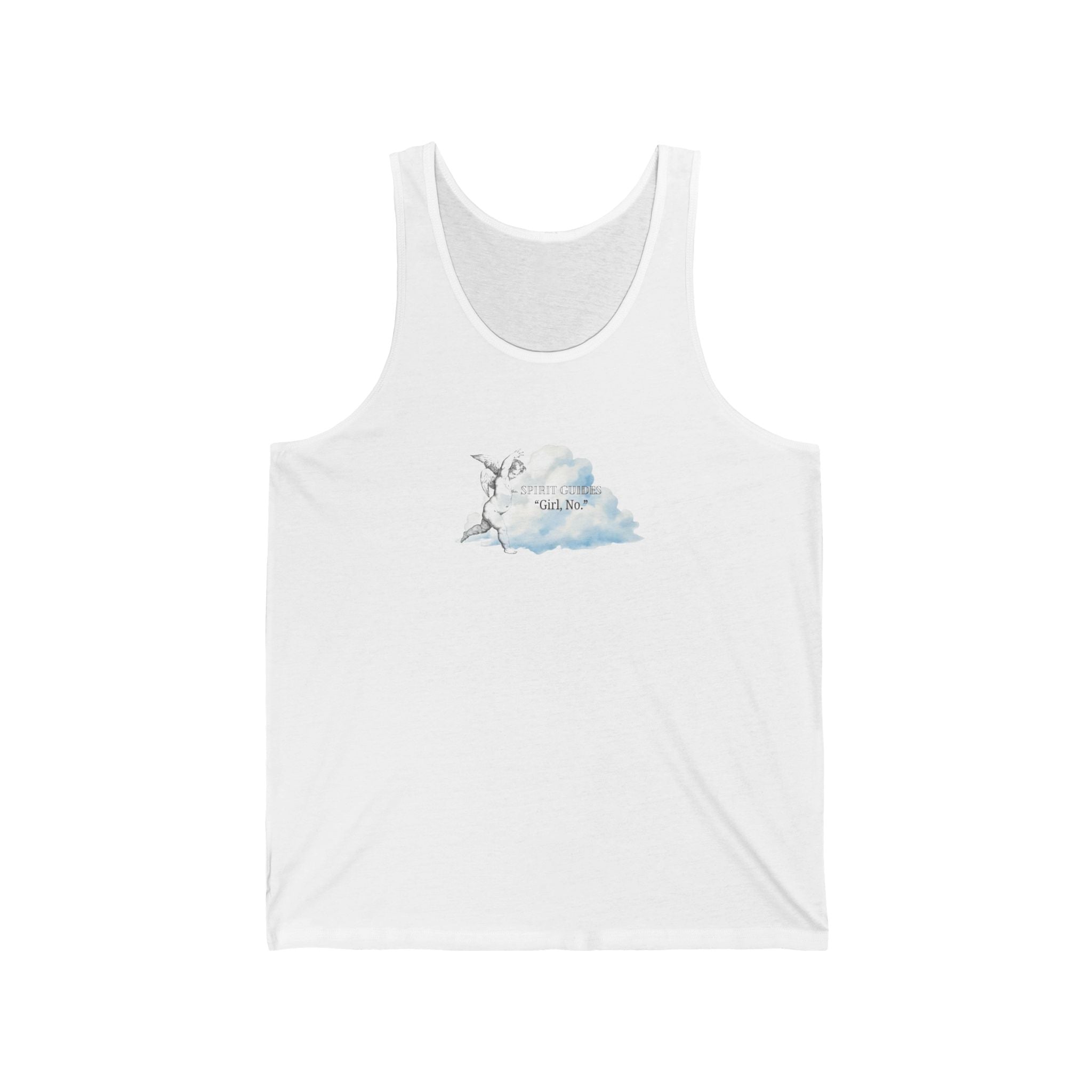 Spirit Guides, "Girl, no" Tank Top