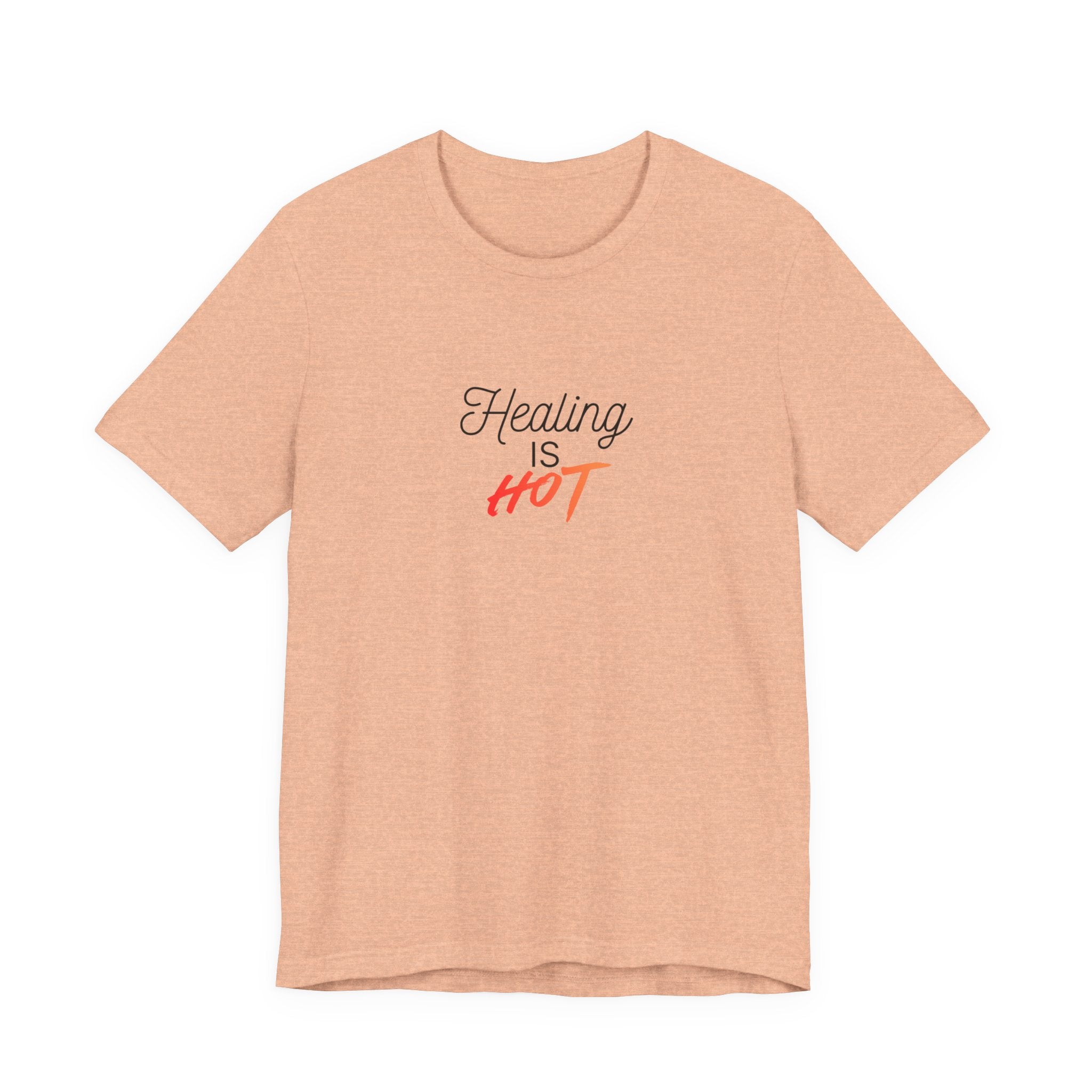 Healing Is Hot Tee