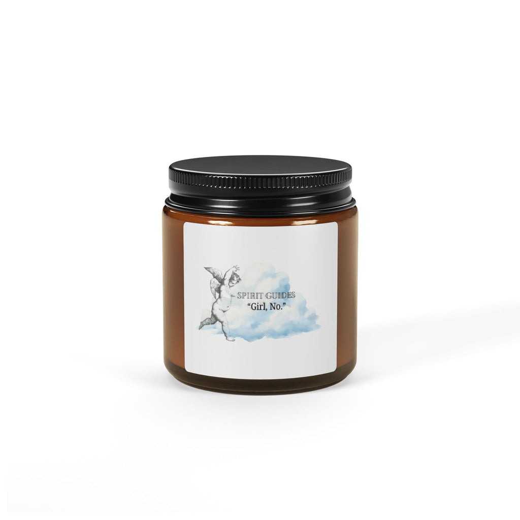 "Spirit Guide: Girl, No" Soy Candle