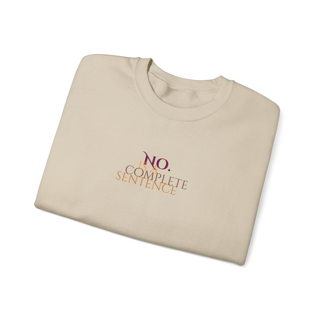 "No. Complete Sentences" -Crewneck Sweatshirt
