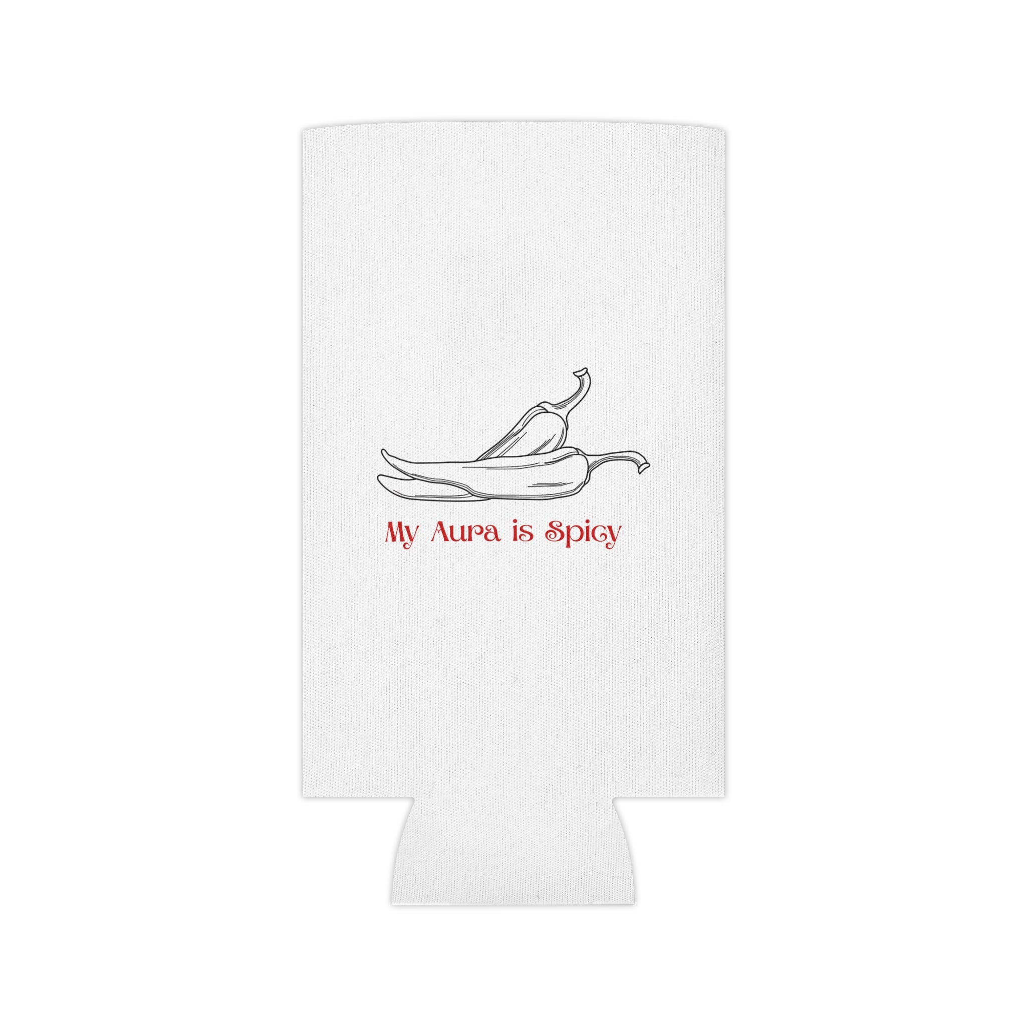 “My Aura Is Spicy”  Can Cooler