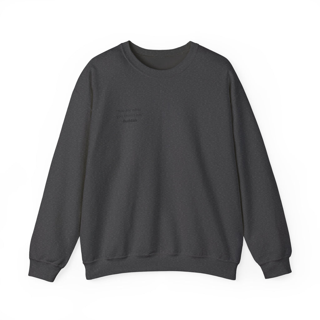 'You Are What You Think I am' Crewneck Sweatshirt