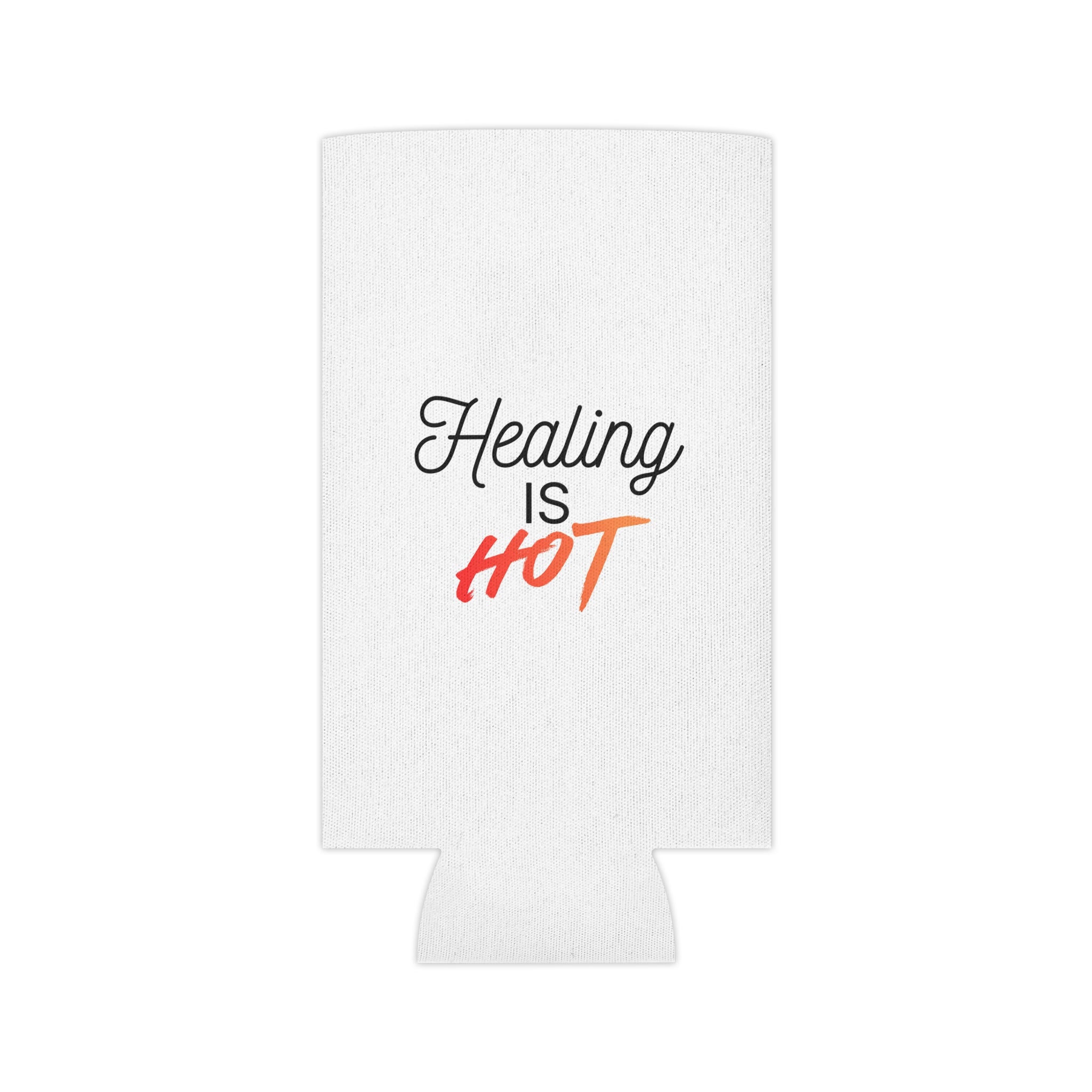 "Healing Is Hot" Can Cooler