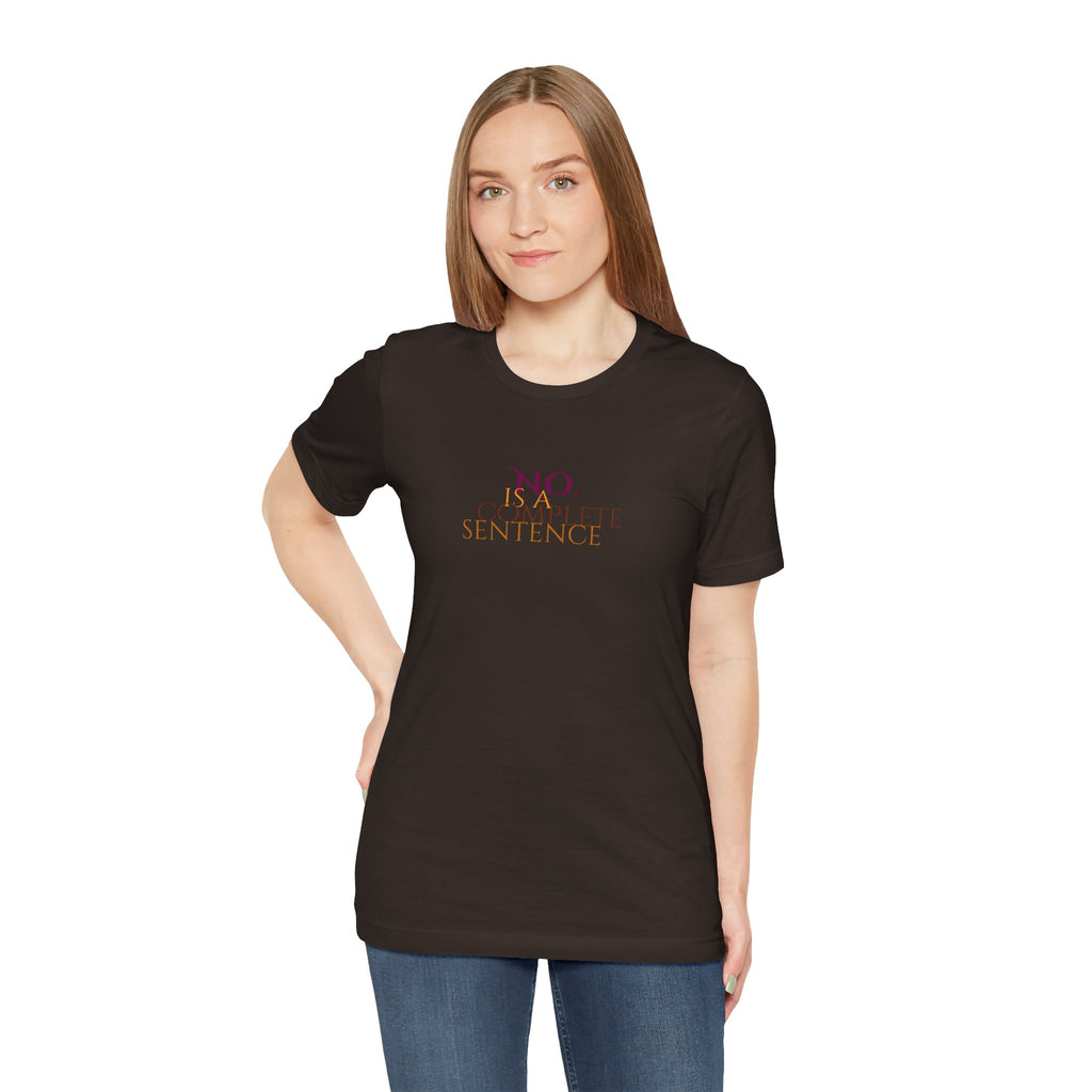 "No. Complete Sentence." Jersey T-Shirt