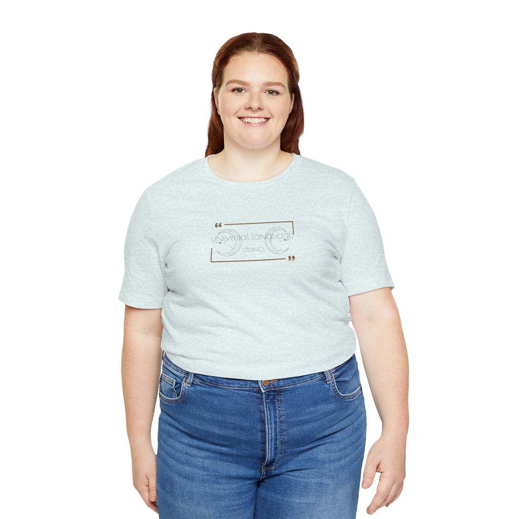 Universal Language: Dance Jersey T-Shirt
