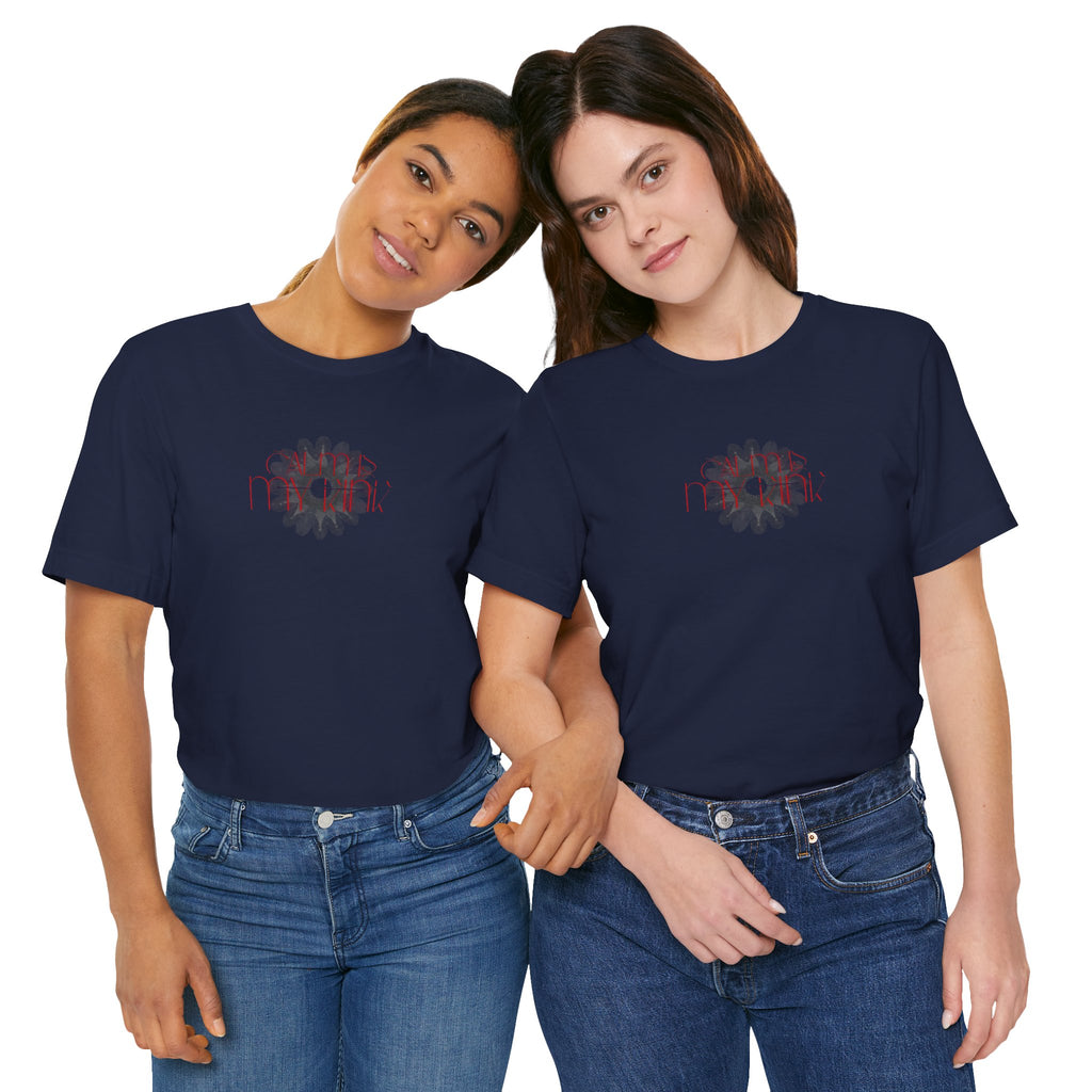 Calm Is T-Shirt