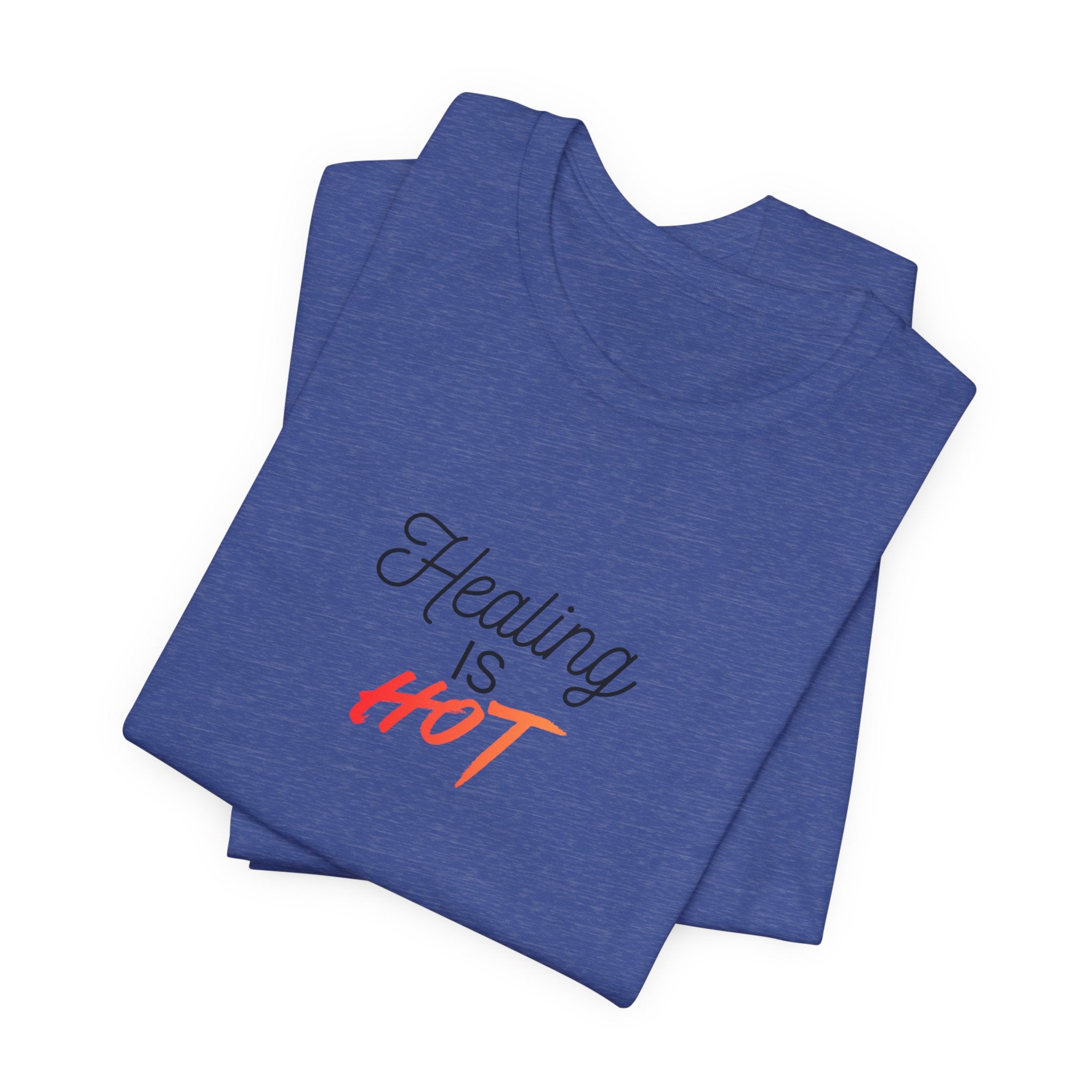 Healing Is Hot Tee