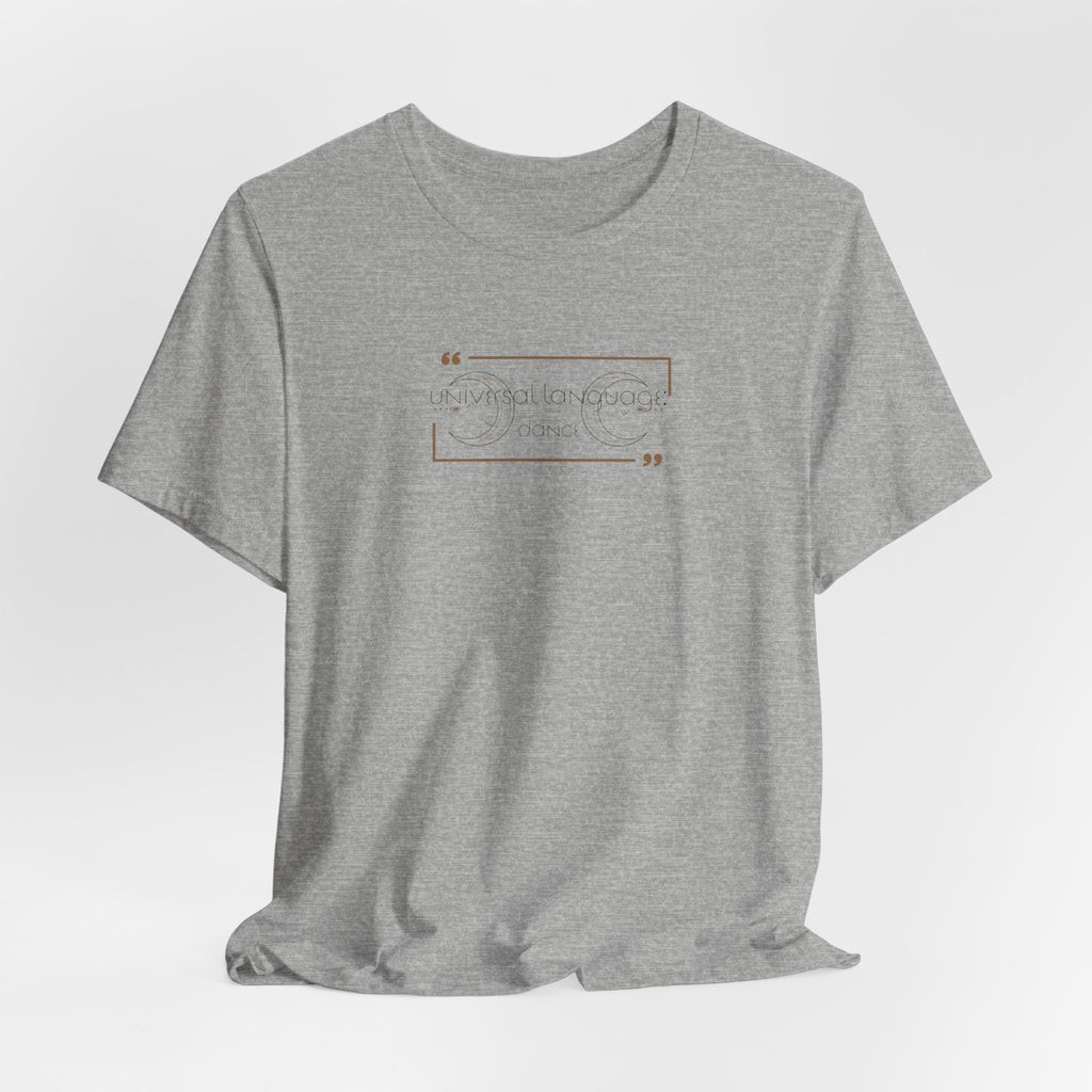 Universal Language: Dance Jersey T-Shirt