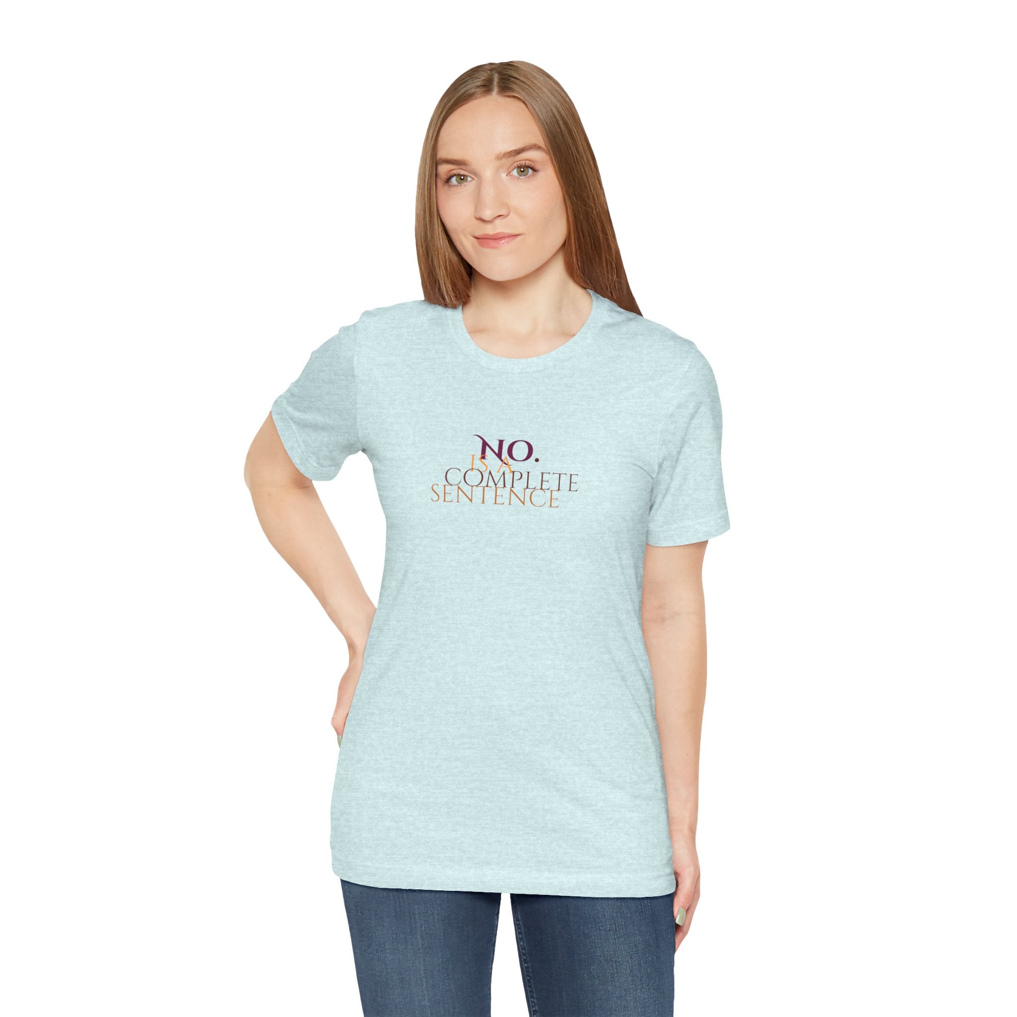 "No. Complete Sentence." Jersey T-Shirt
