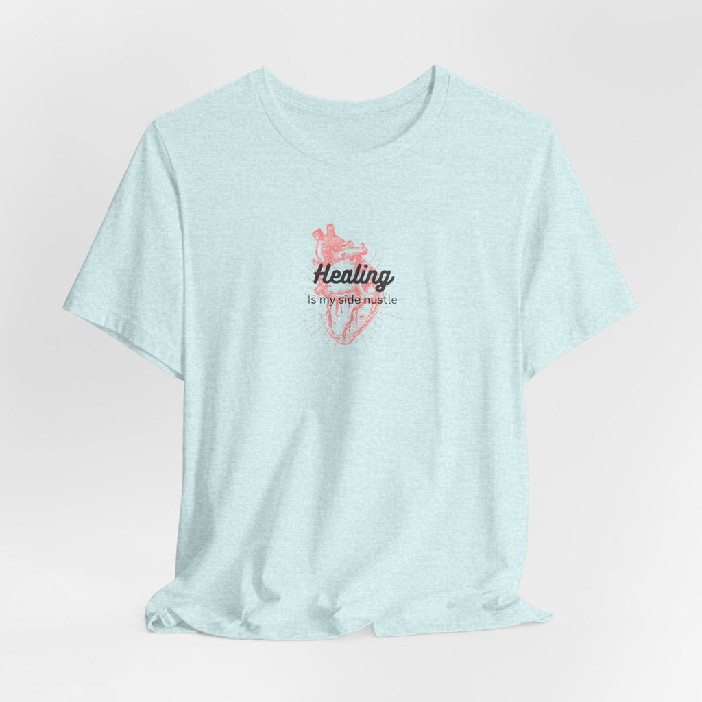 Healing is My Side Hustle Jersey Tee
