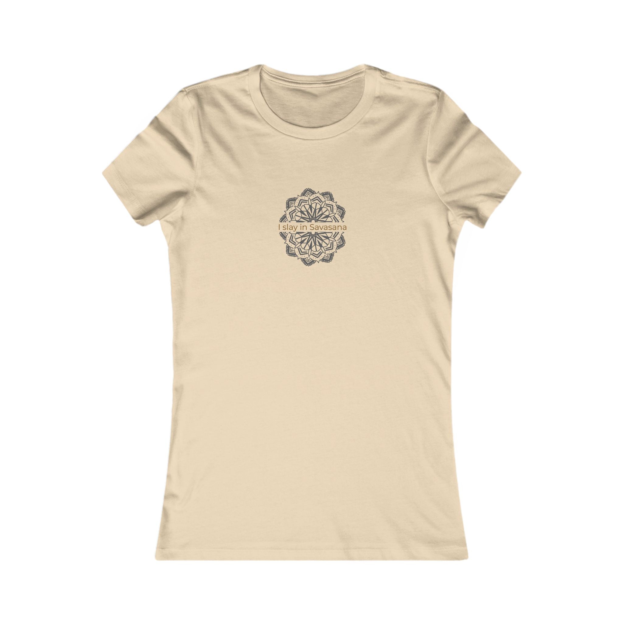 I Slay in Savasana Women's Favorite Tee