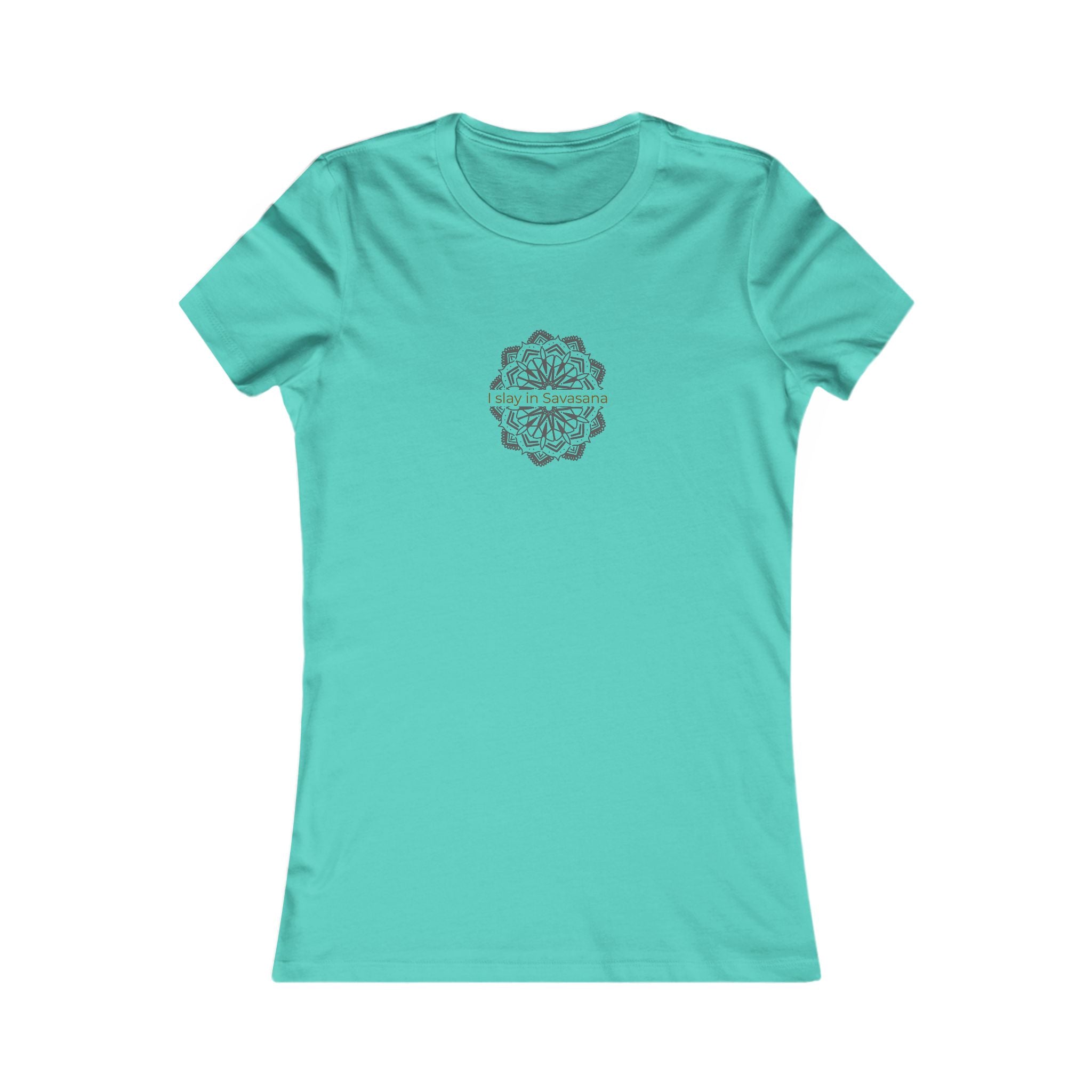 I Slay in Savasana Women's Favorite Tee