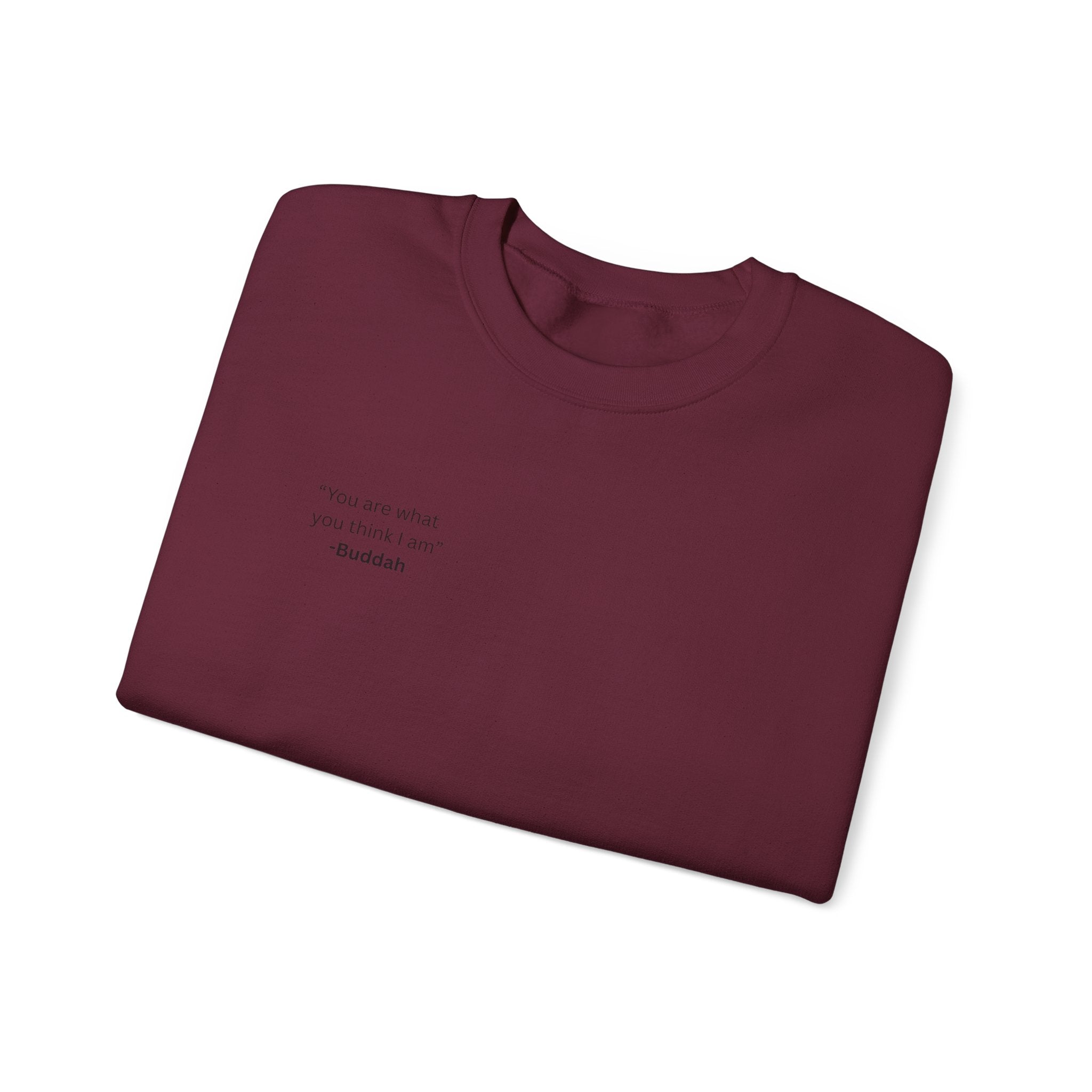 'You Are What You Think I am' Crewneck Sweatshirt