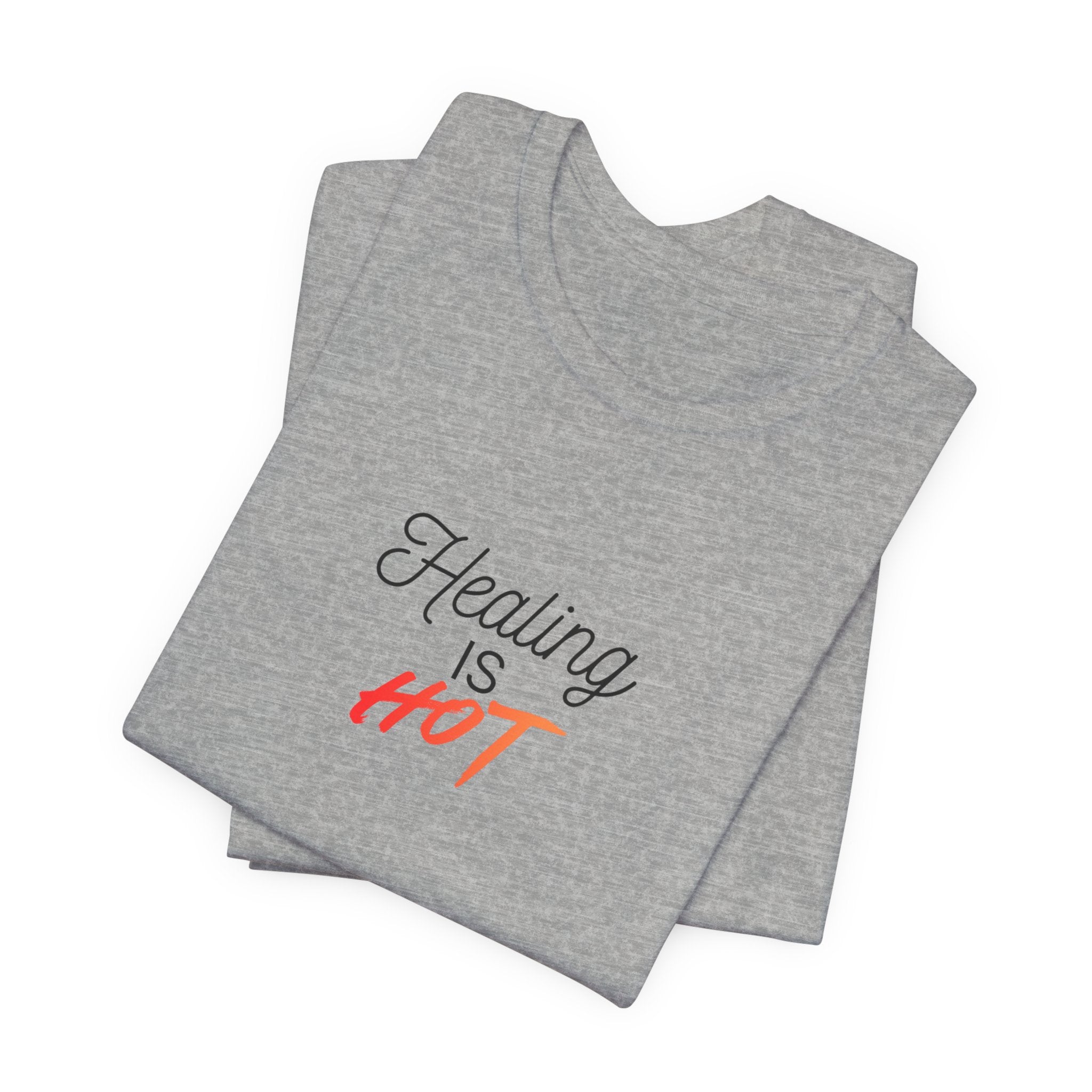Healing Is Hot Tee