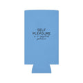 "Self Pleasure Is a Spiritual Practice" Can Cooler