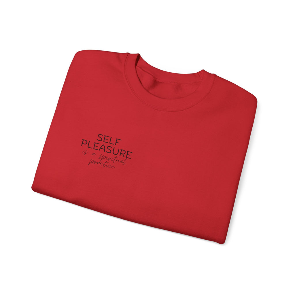 "Self Pleasure" Crewneck Sweatshirt — Minimalist Affirmation Pullover