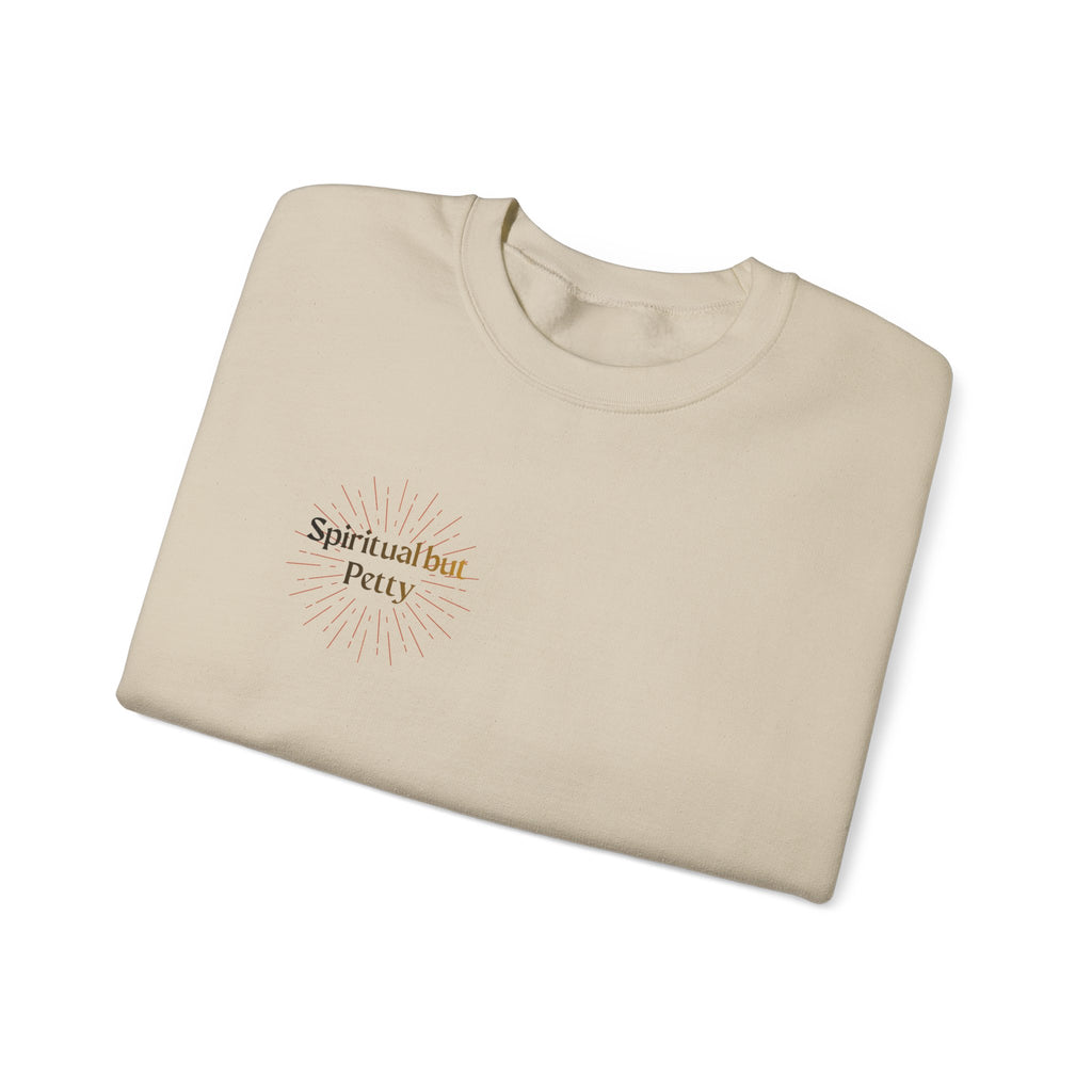 "Spiritual But Petty" Sweatshirt — Sage, Manifest & Screenshot Crewneck