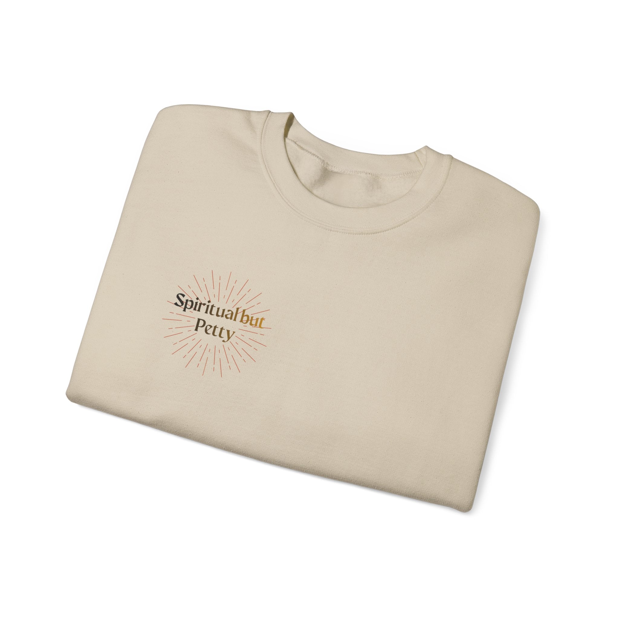 "Spiritual But Petty" Sweatshirt — Sage, Manifest & Screenshot Crewneck