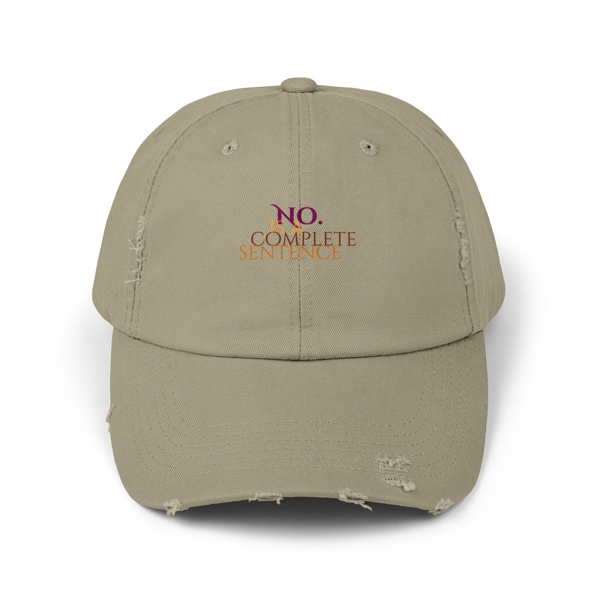 "No Is A Complete Sentence"  Distressed Baseball Cap