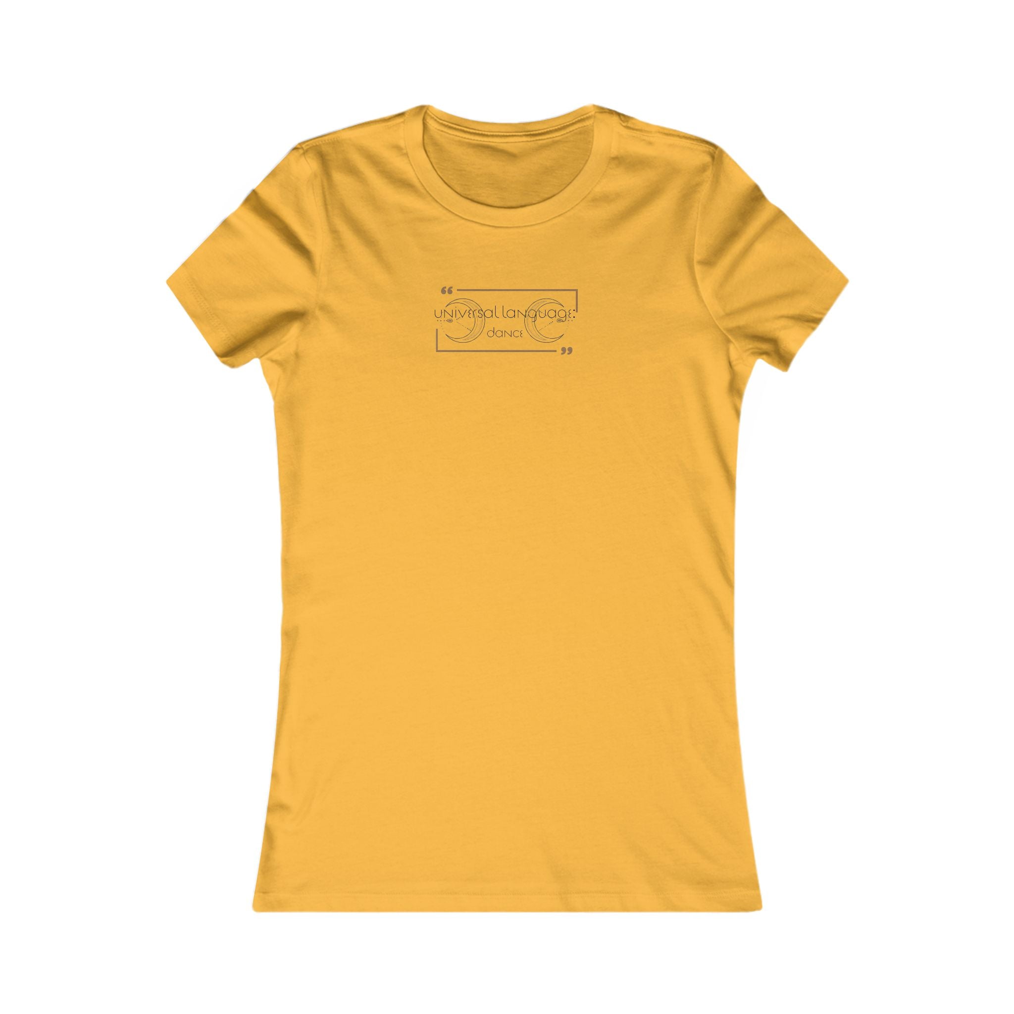Universal Language: Dance Women's Favorite Tee