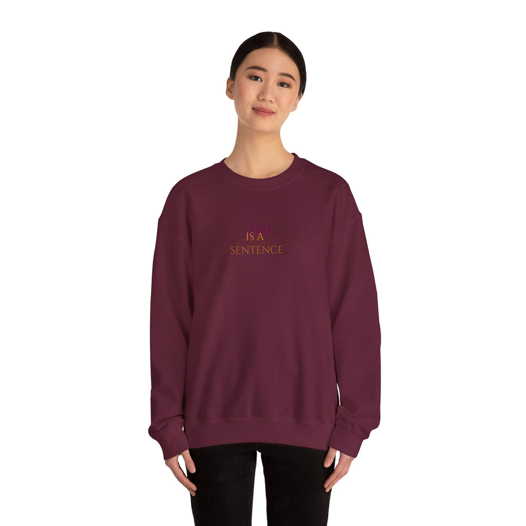 "No. Complete Sentences" -Crewneck Sweatshirt