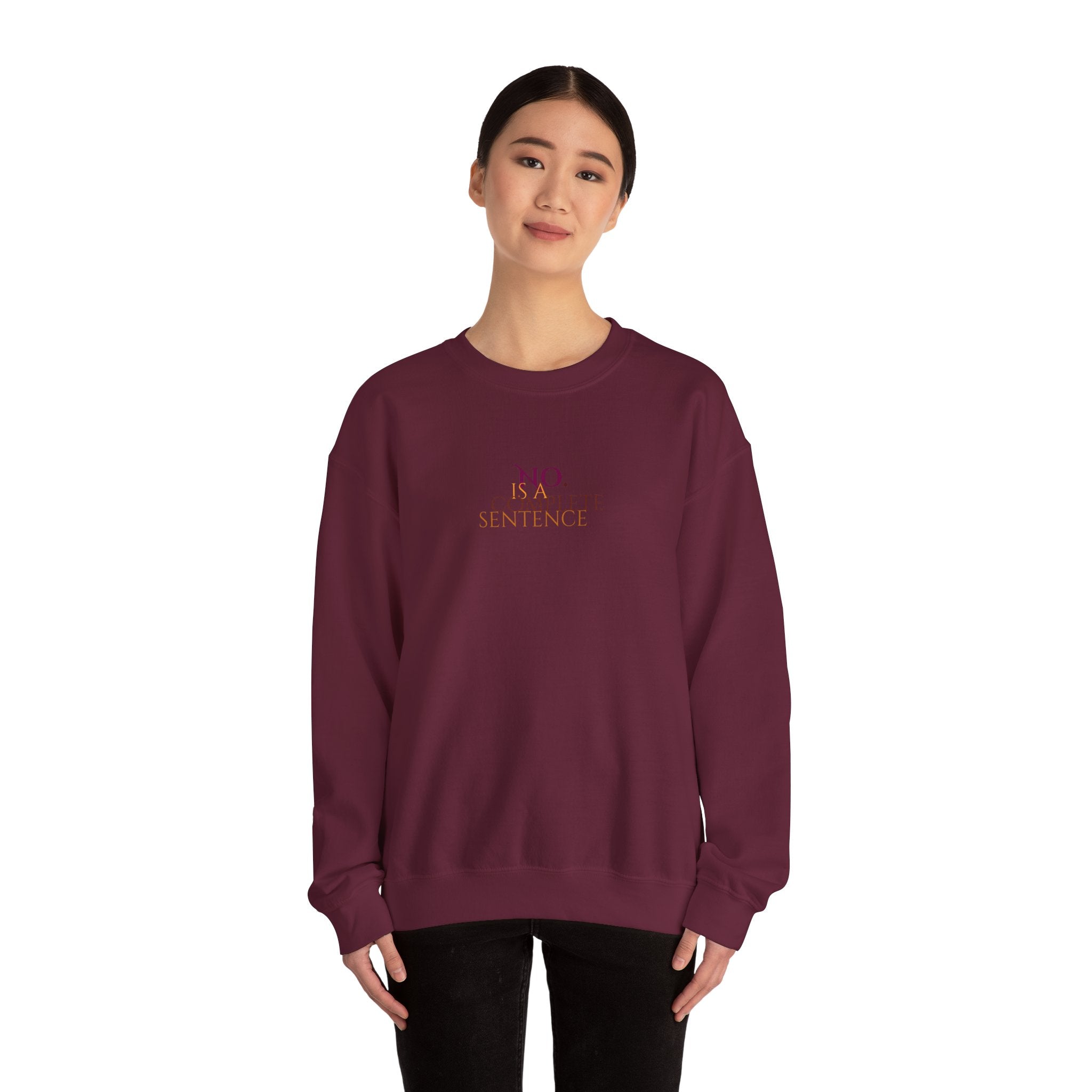 "No. Complete Sentences" -Crewneck Sweatshirt