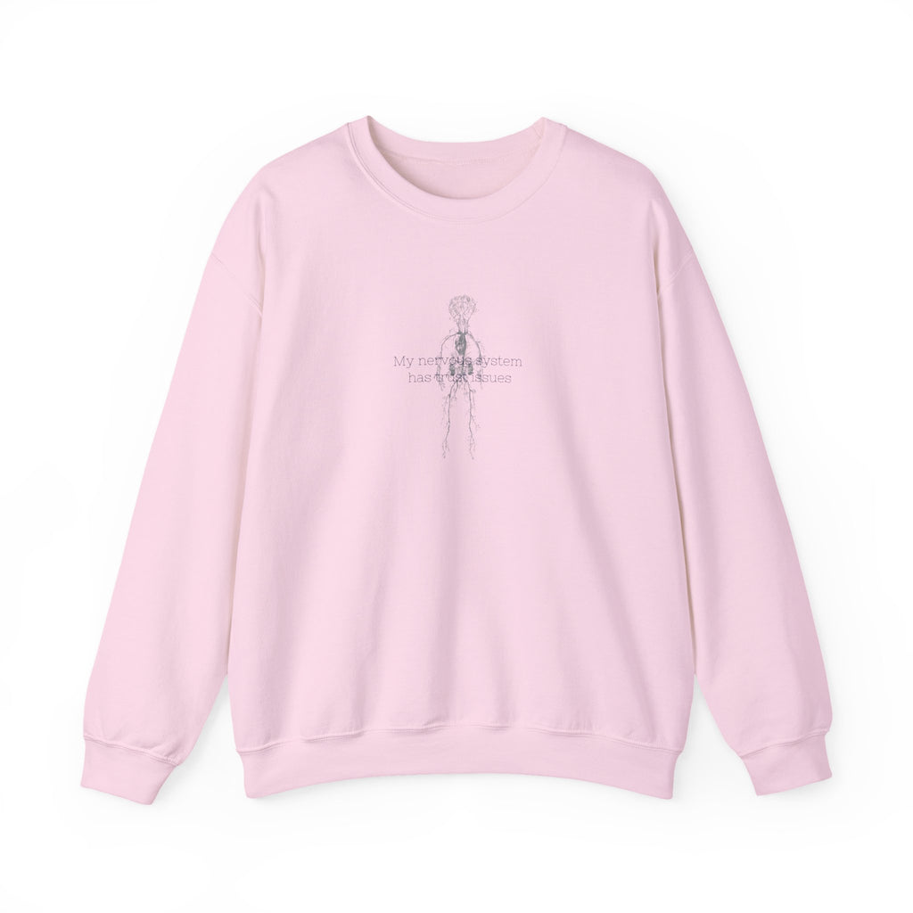 "My Nervous System has Trust Issues" Crewneck Sweatshirt