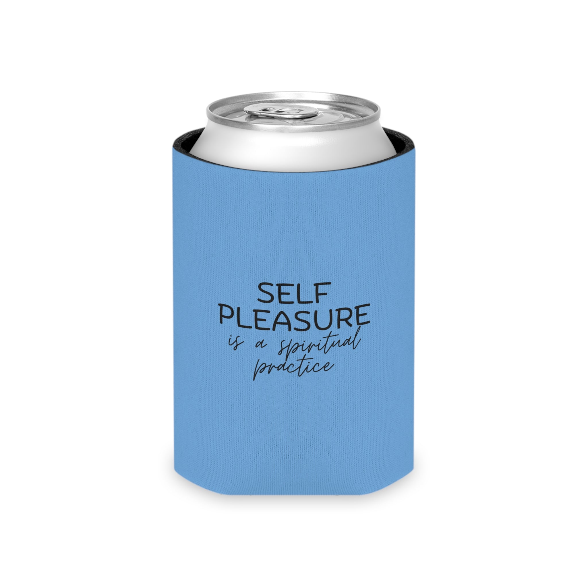 "Self Pleasure Is a Spiritual Practice" Can Cooler