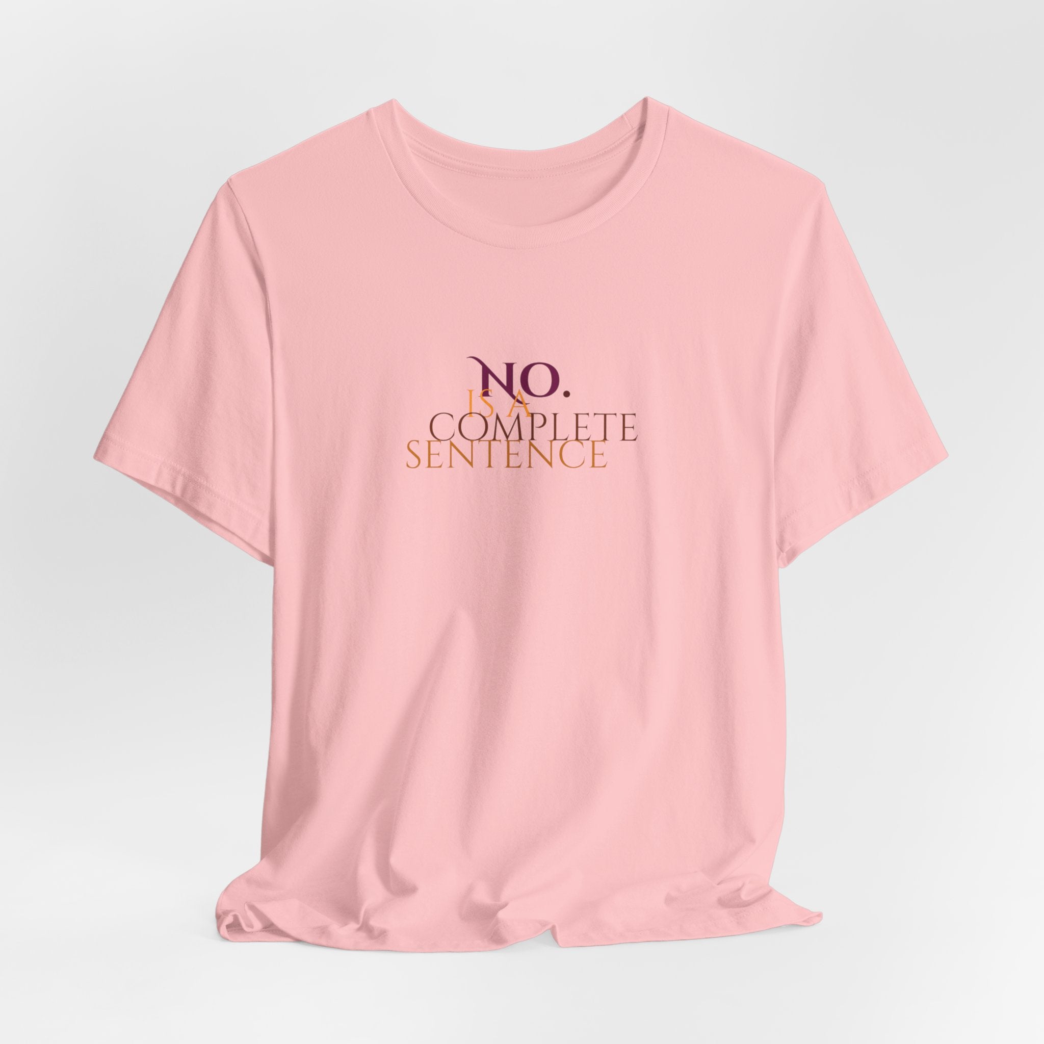 "No. Complete Sentence." Jersey T-Shirt