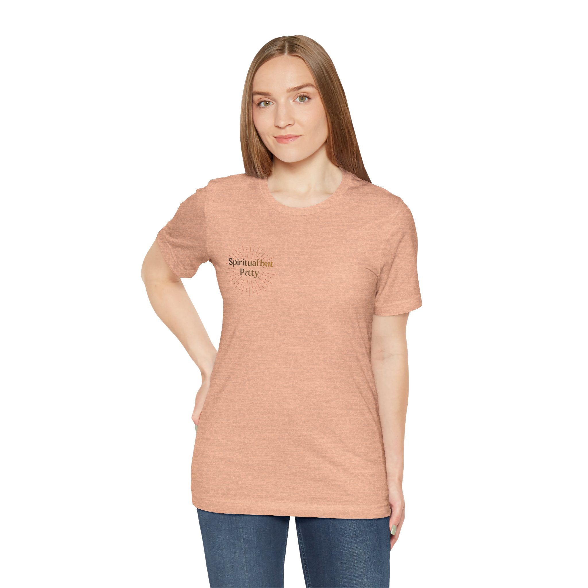 Spiritual But Petty Tee