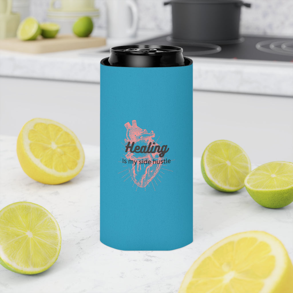 "Healing Is My Side Hustle"  Can Cooler