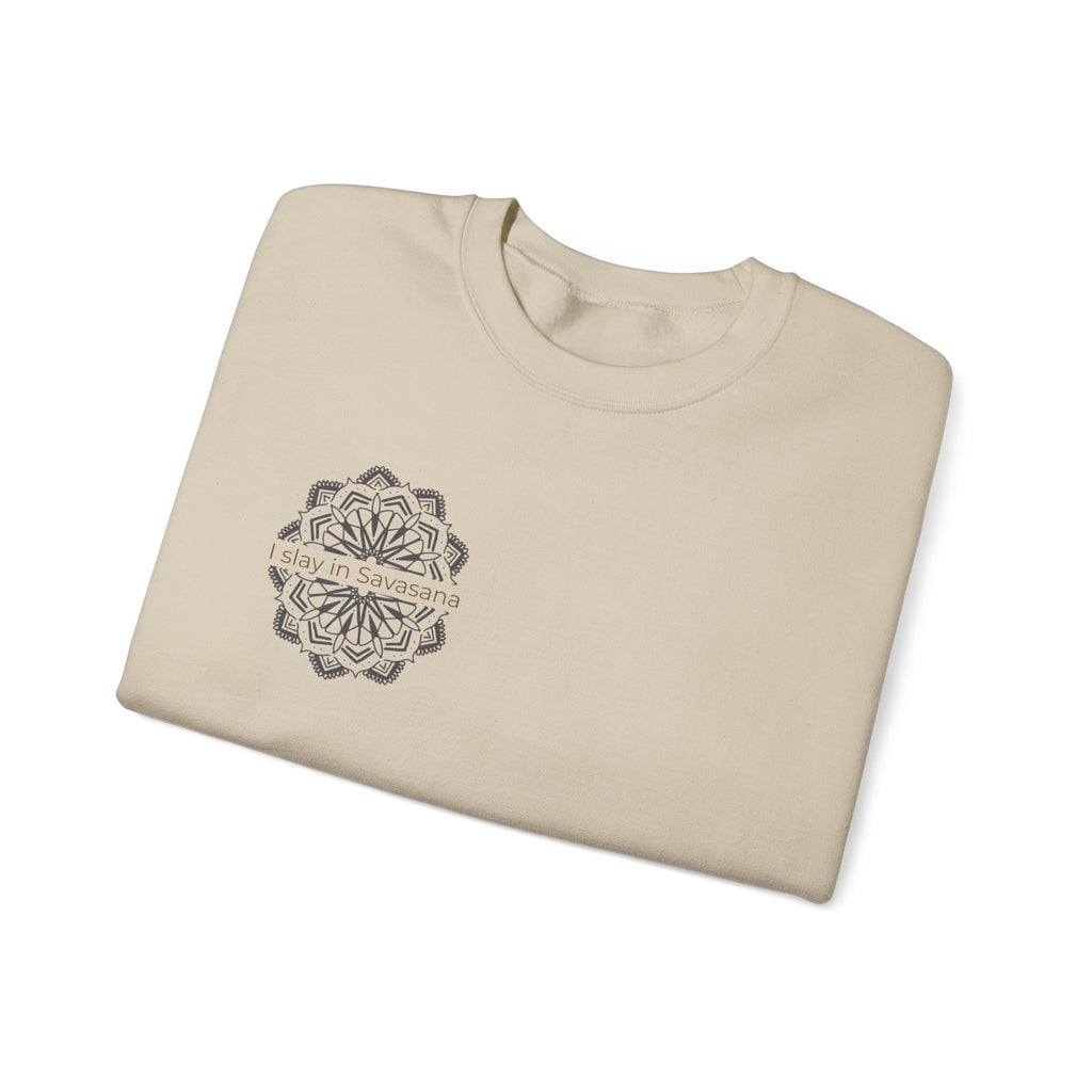"I Slay in Savasana" Lifestyle Sweatshirt