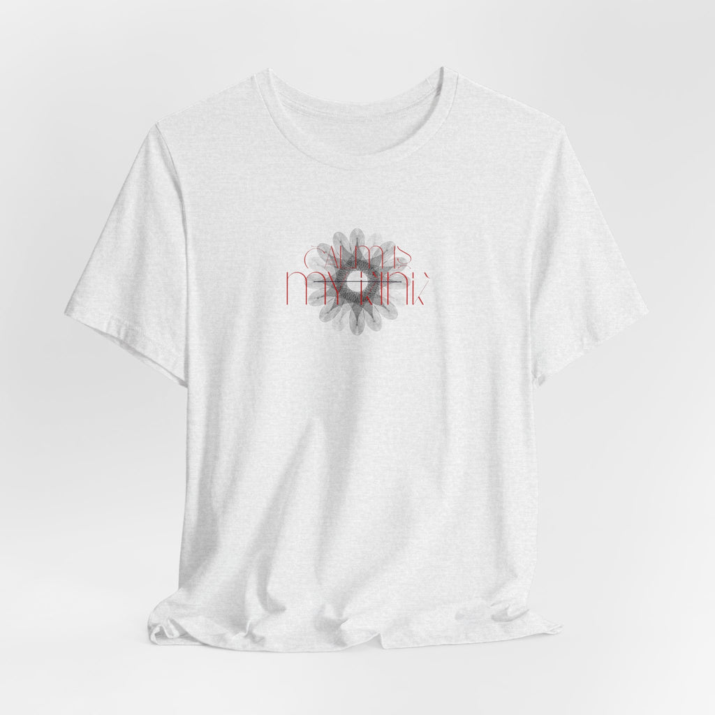 Calm Is T-Shirt