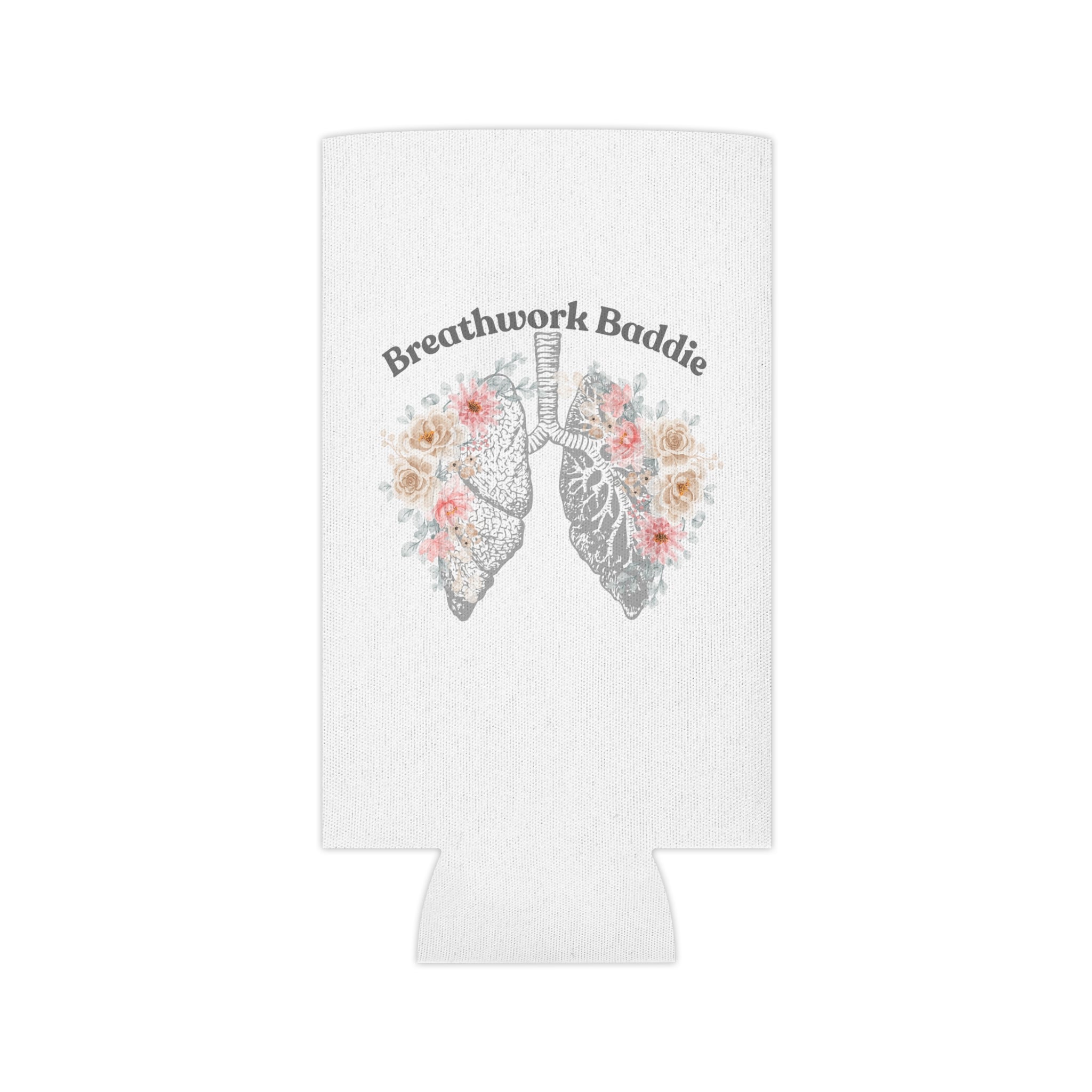 "Breathwork Baddie" Can Cooler