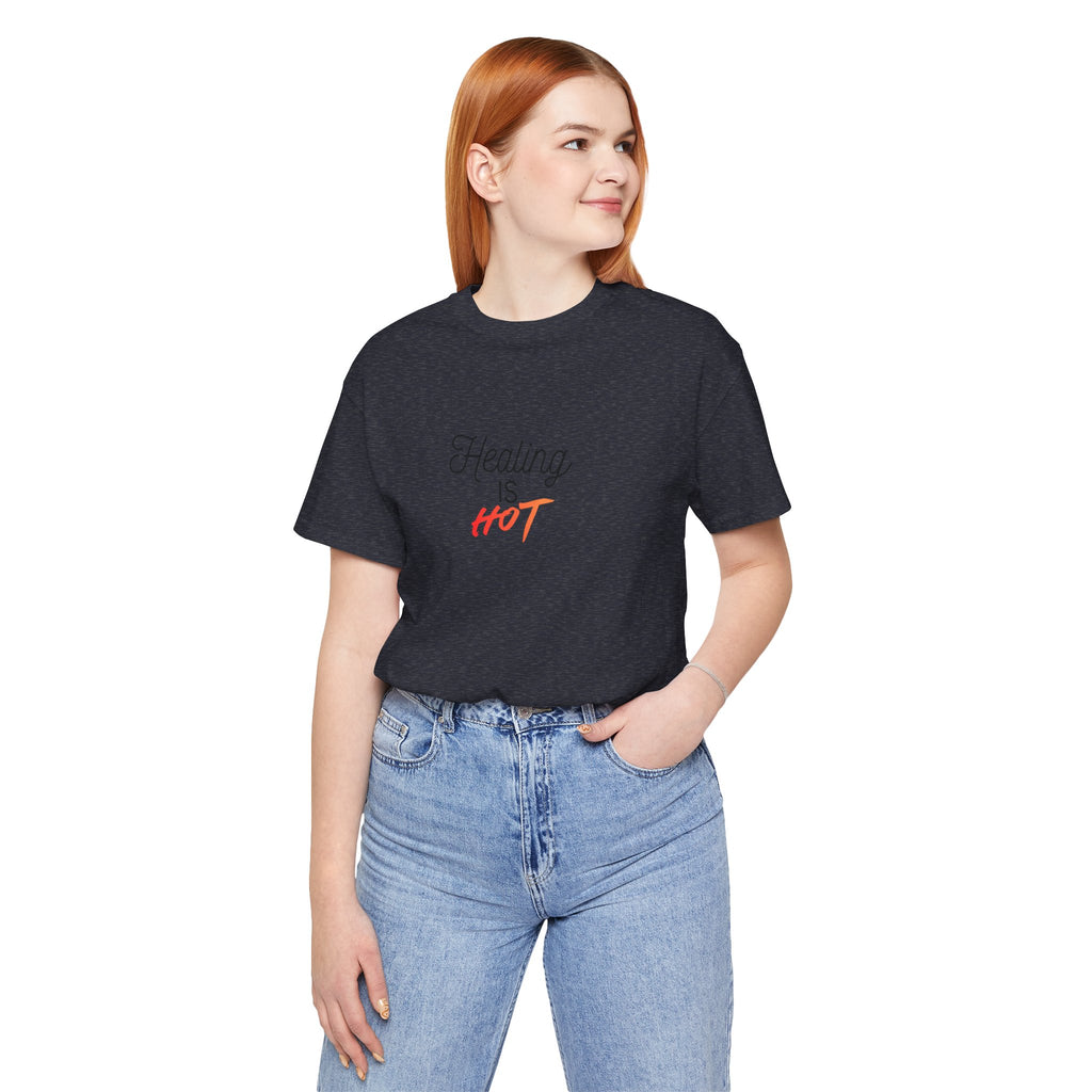 Healing Is Hot Tee