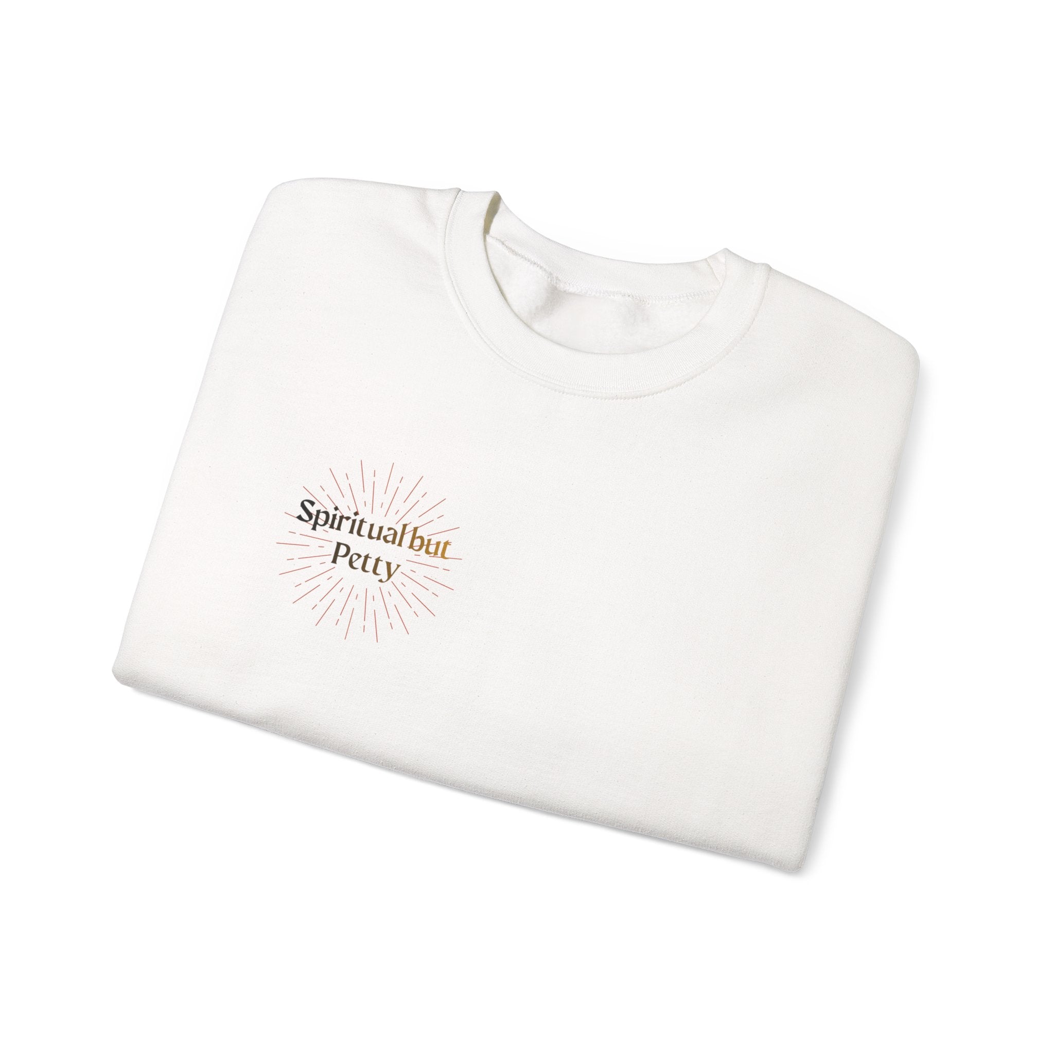 "Spiritual But Petty" Sweatshirt — Sage, Manifest & Screenshot Crewneck